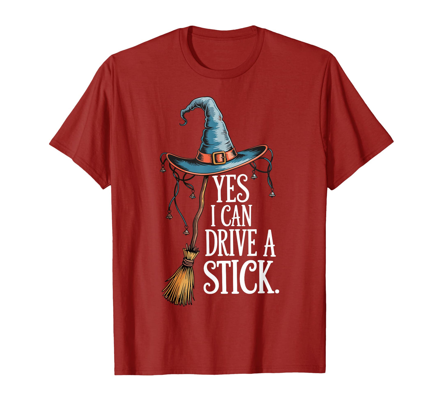 Yes I Can Drive A Stick Funny Halloween Spooky Witch Mom T-Shirt