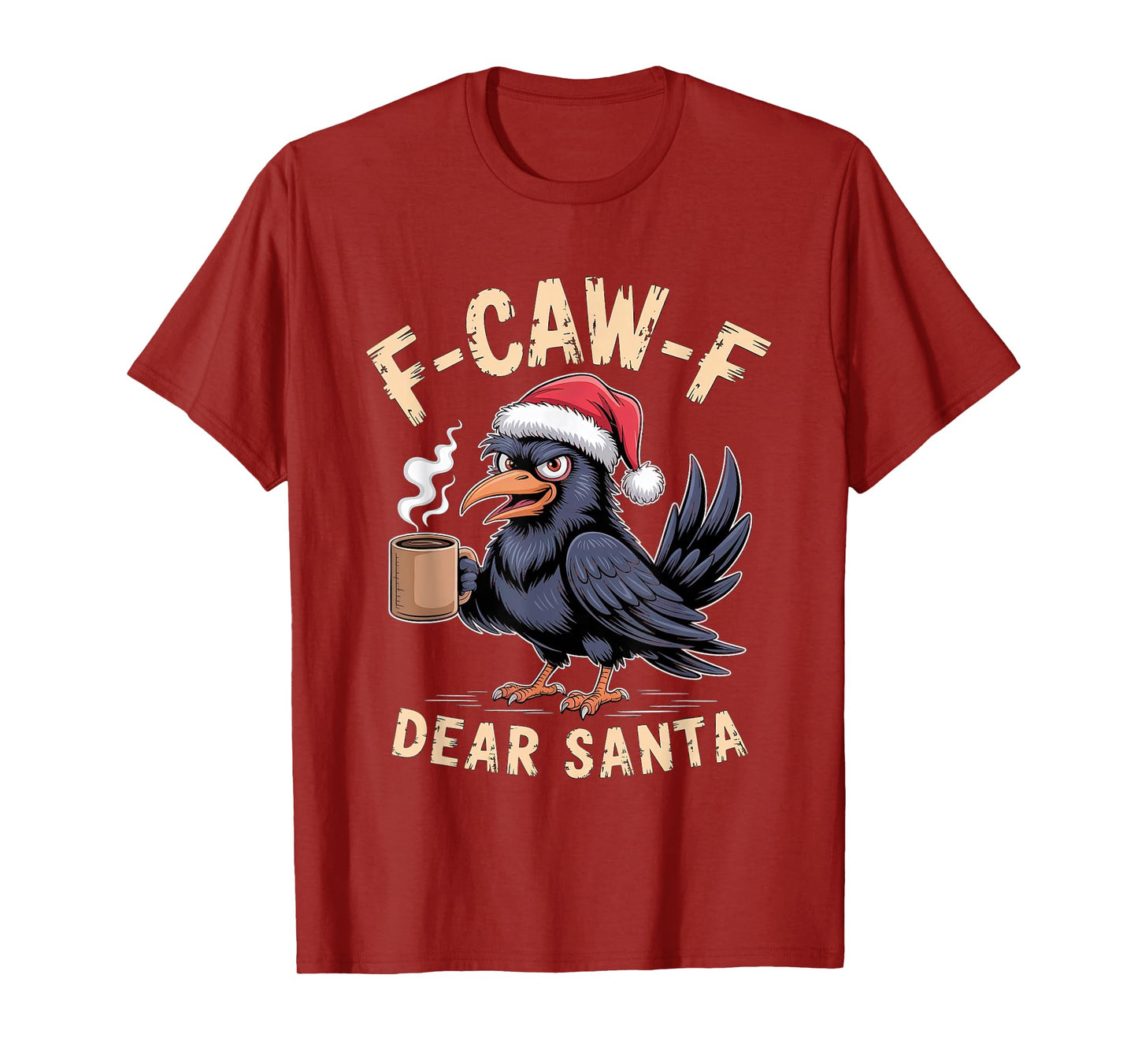 F-CAW-F Rooster Quote Meme Christmas Edition Raven T-Shirt