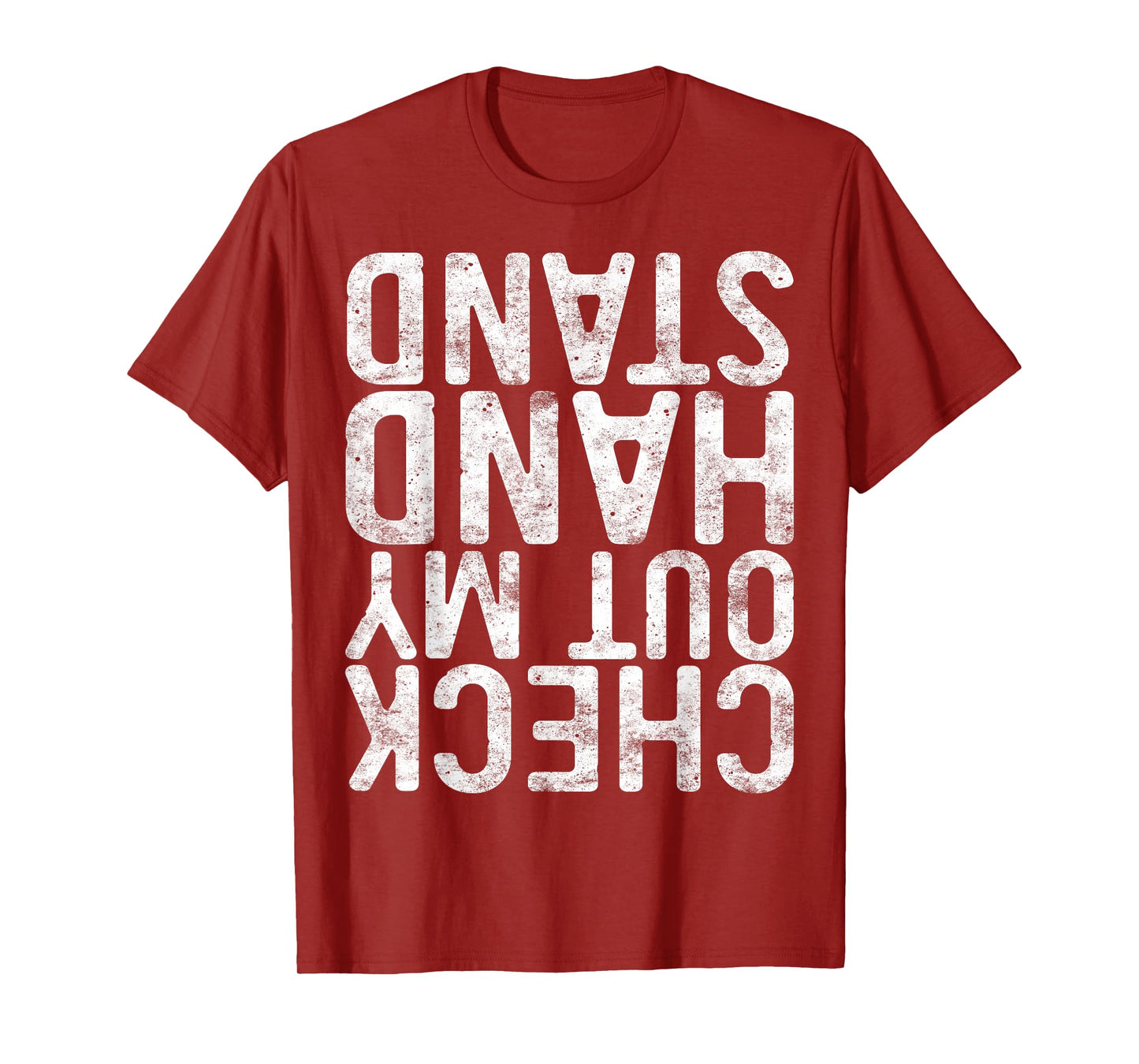 Check Out My Handstand Shirt Adult Boy Girl Funny Gymnastics T-Shirt