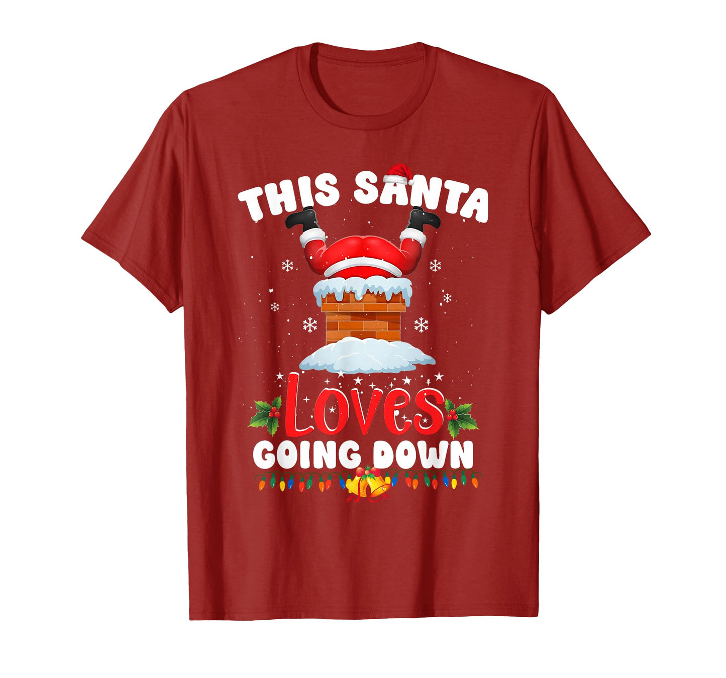 Funny 2025 Christmas Santa Claus This Santa Loves Going Down T-Shirt
