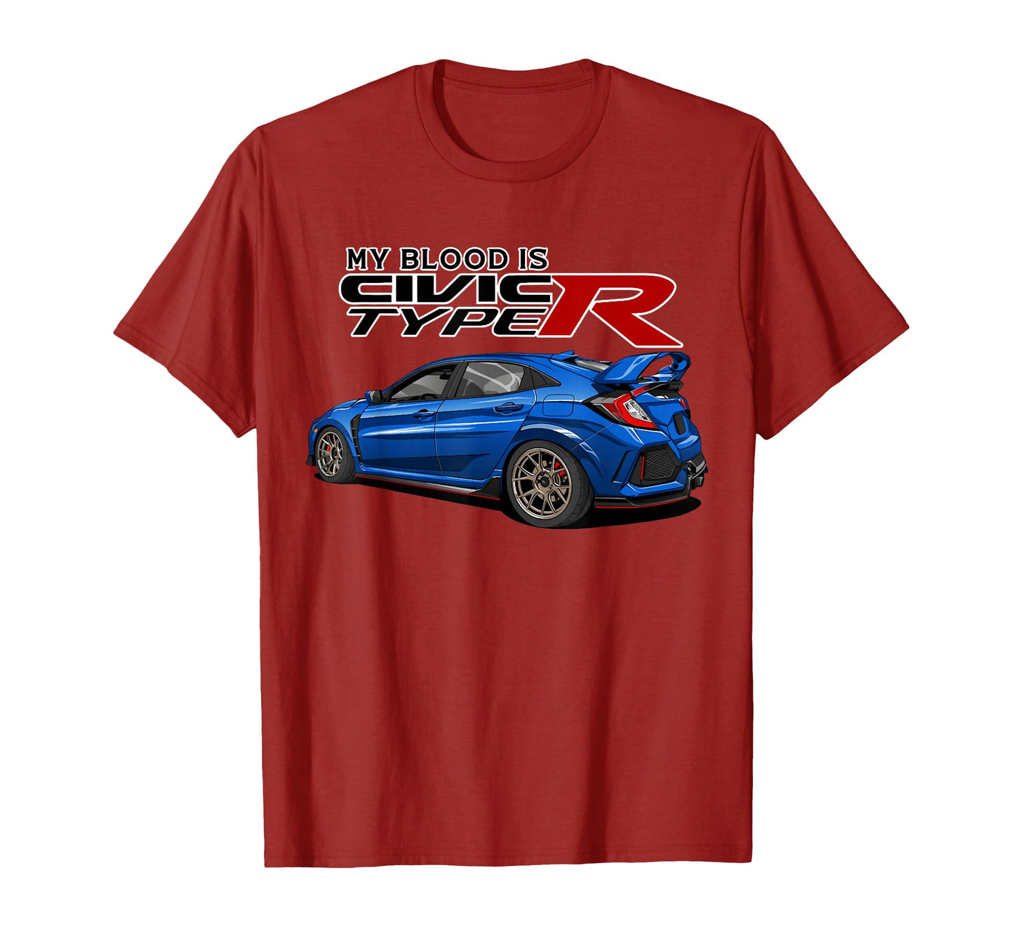 Civic Type R EK Japanese Car My Blood is T-Shirt