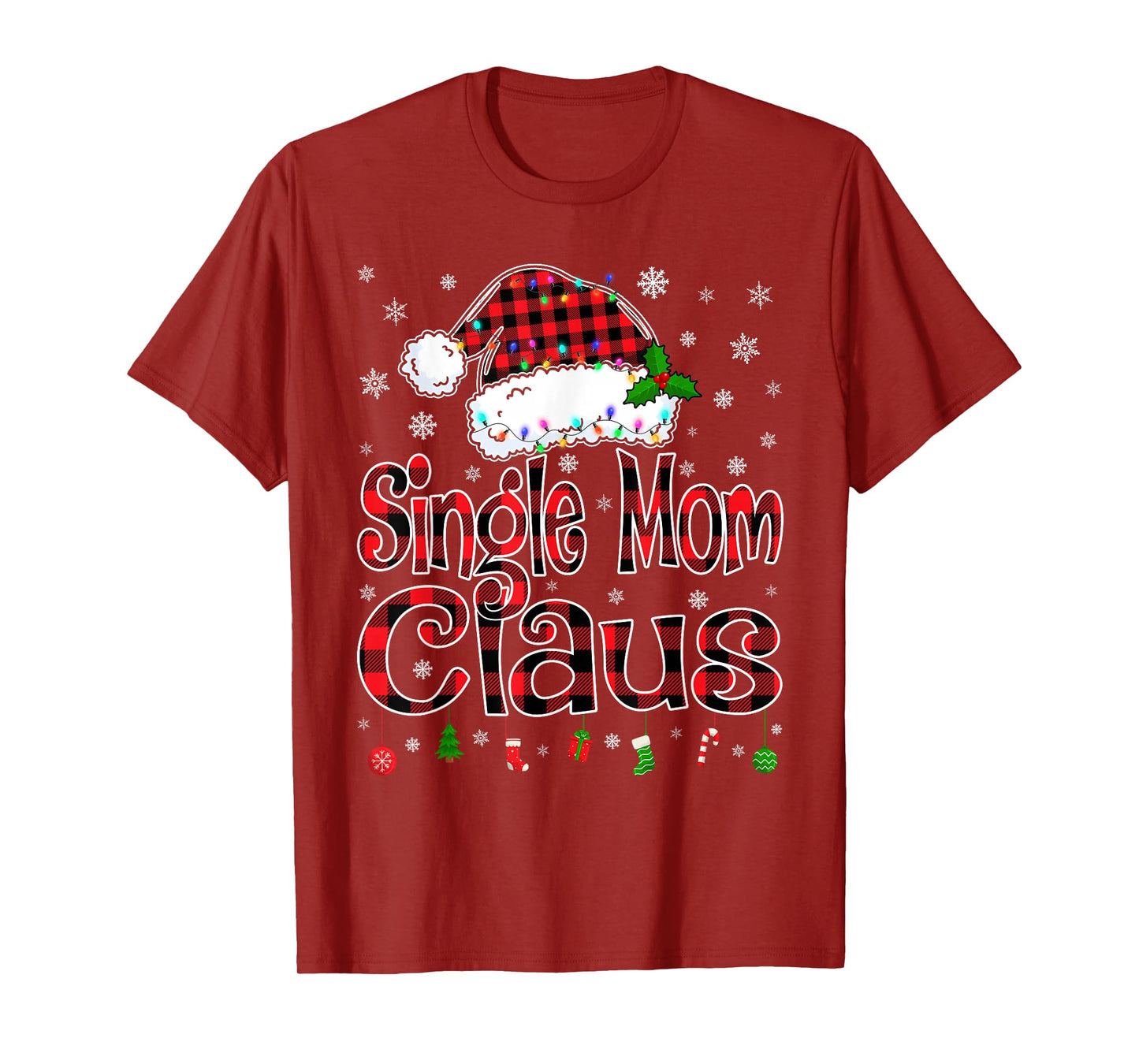 Single Mom Claus Christmas Light Xmas Pajama Matching Family T-Shirt