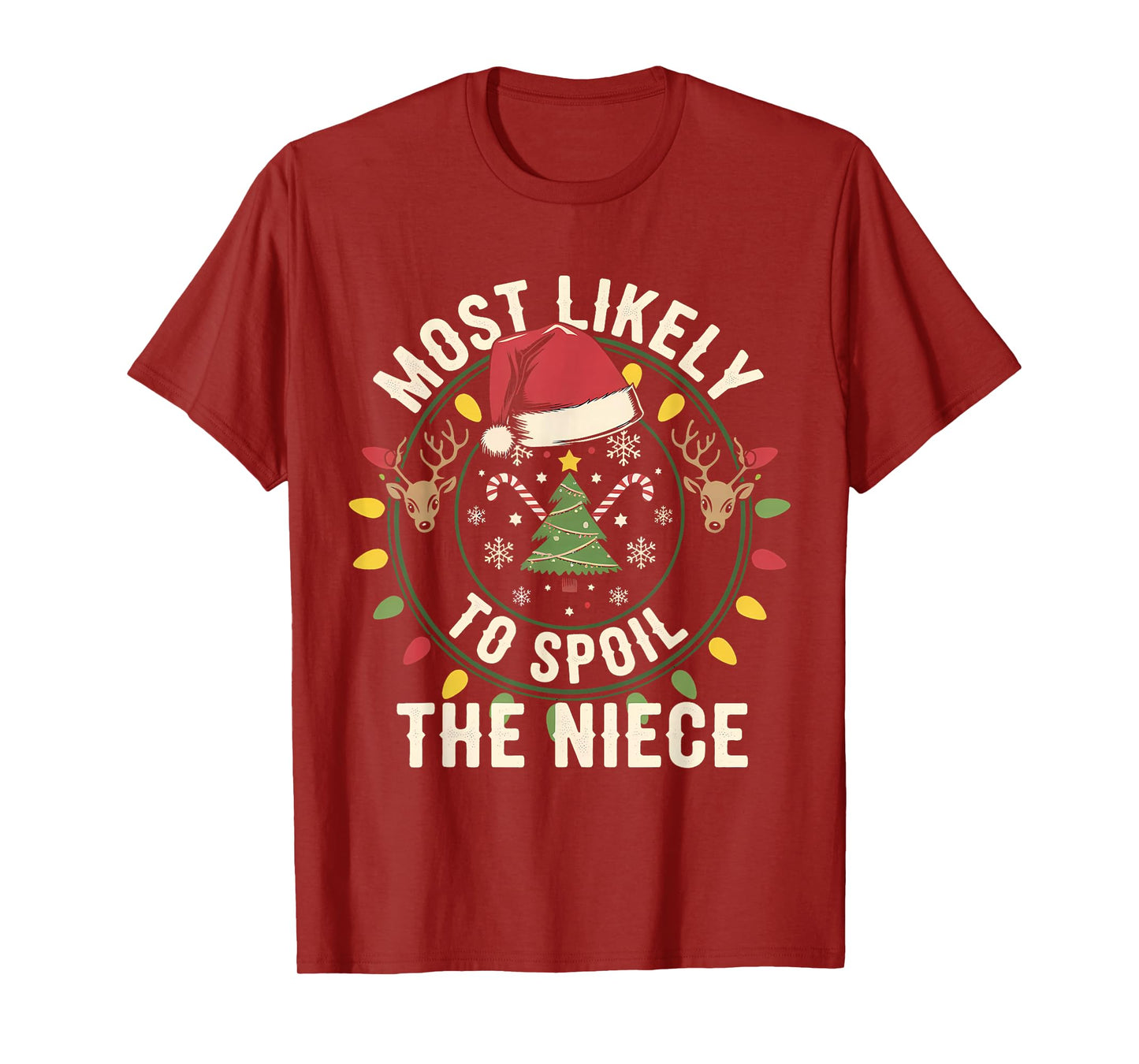 Most Likely to Spoil The Niece Christmas Party Family T-Shirt