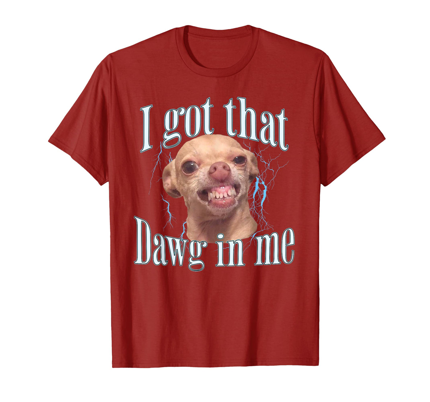 Chihuahua funny meme T-Shirt