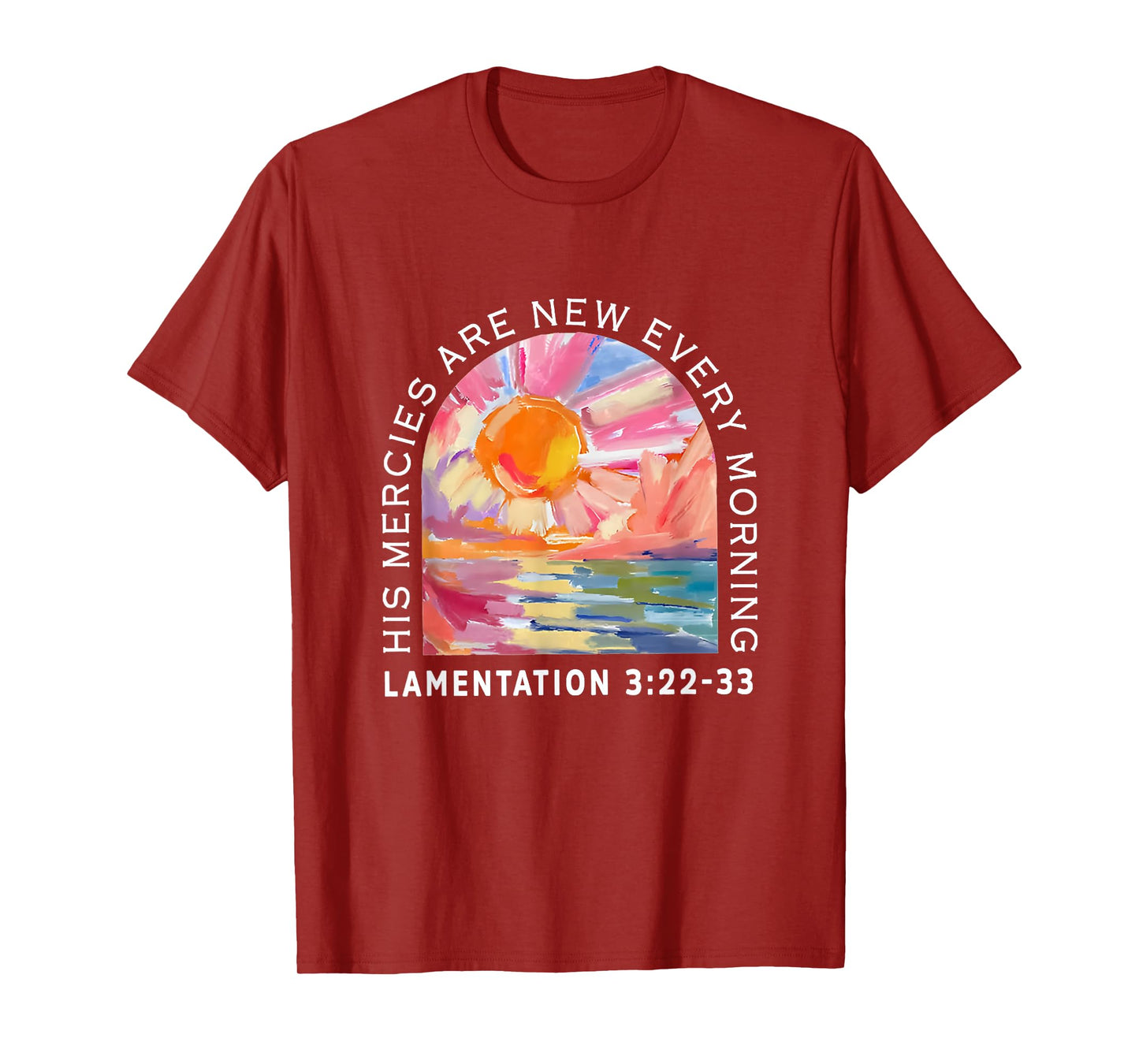 His Mercies Are New Every Morning Funny Christian Jesus T-Shirt