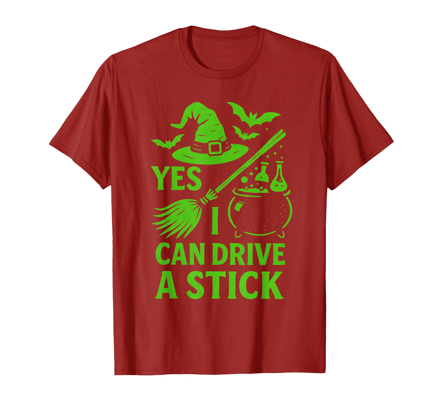 Yes I Can Drive A Stick Halloween Witch Broomstick Spooky T-Shirt