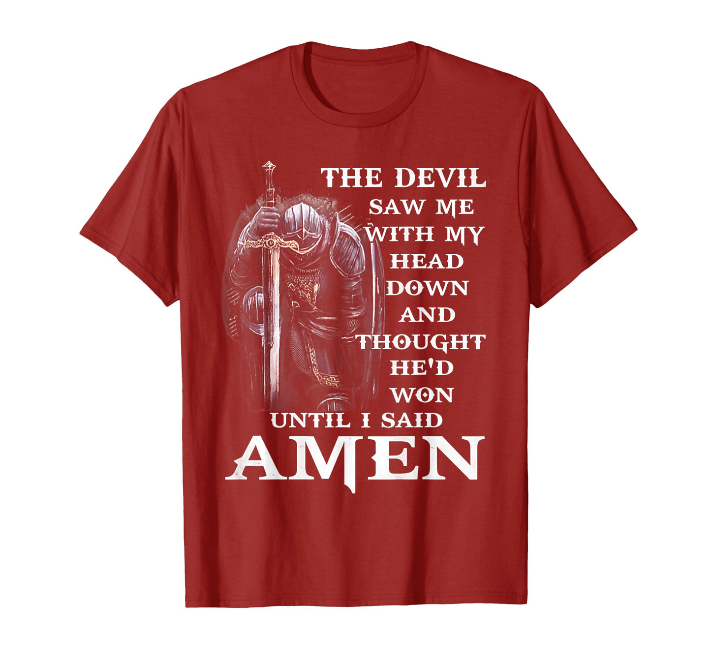 Jesus The Devil Saw Me With My Head Down T-Shirt