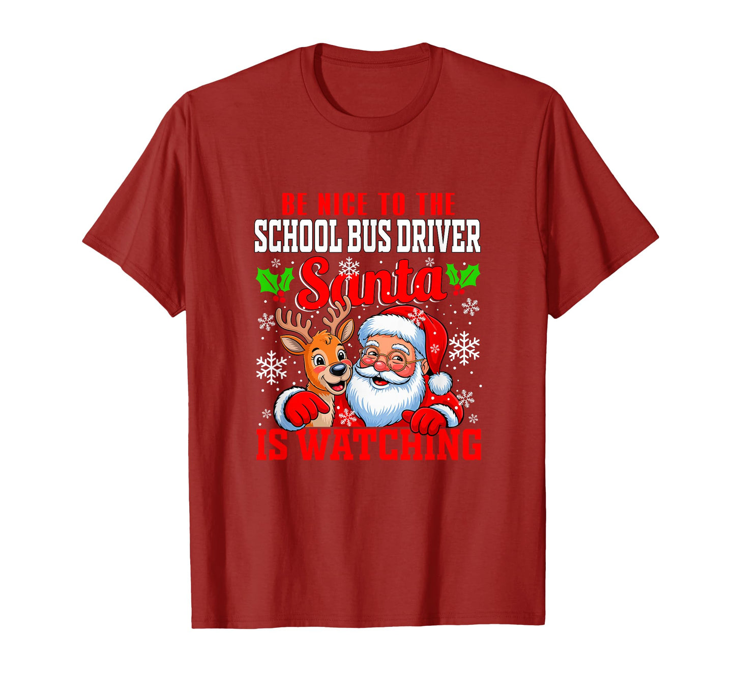 Sarcastic Nice to School Bus Driver Santa is Watching Xmas T-Shirt