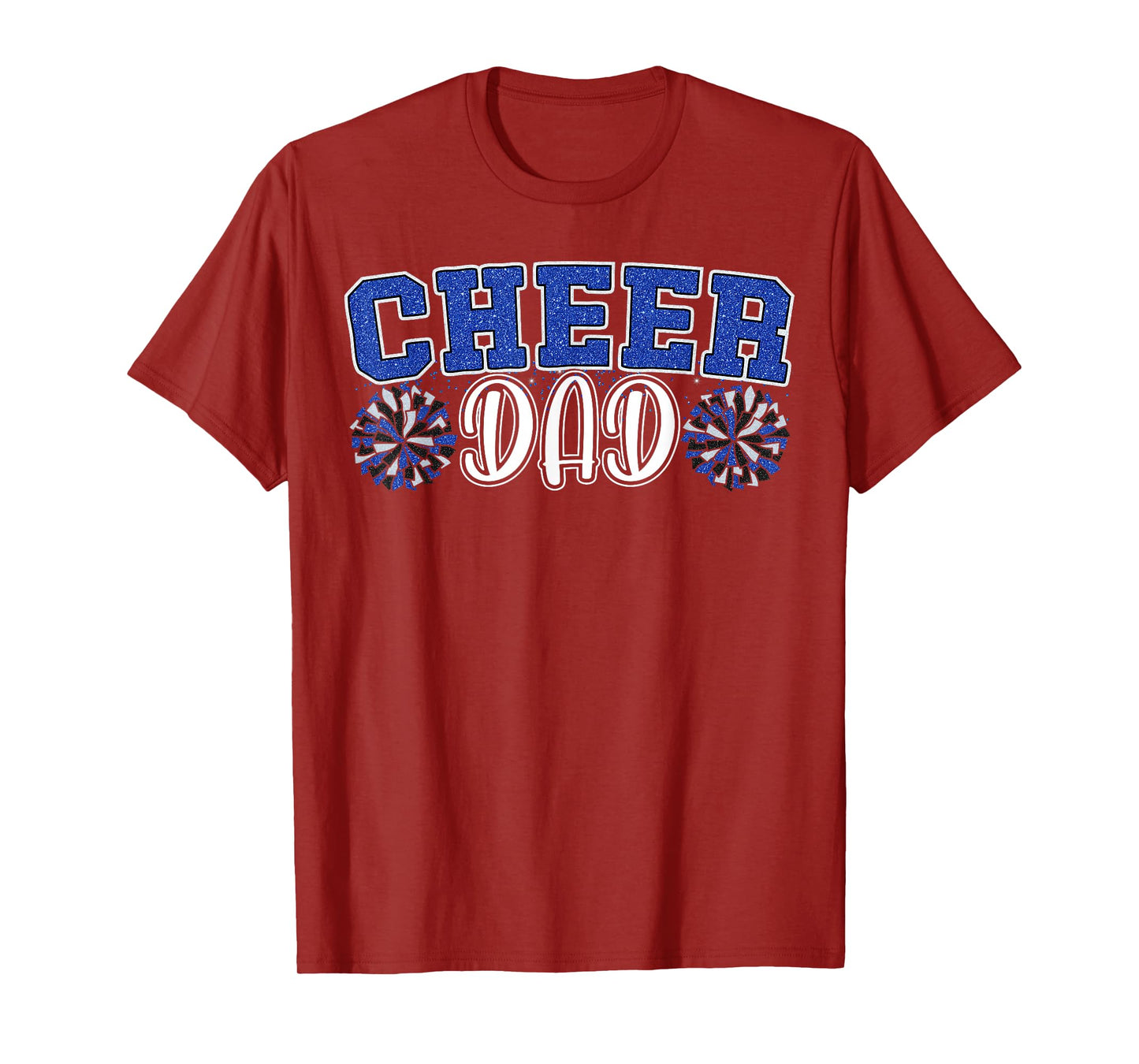 Proud Cheer Dad My Favorite Cheerleader Calls Me Dad Blue T-Shirt
