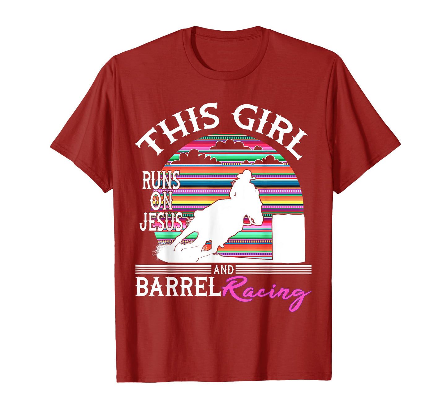 Serape Horse Barrel Racing This Girl runs on Jesus Rodeo T-Shirt