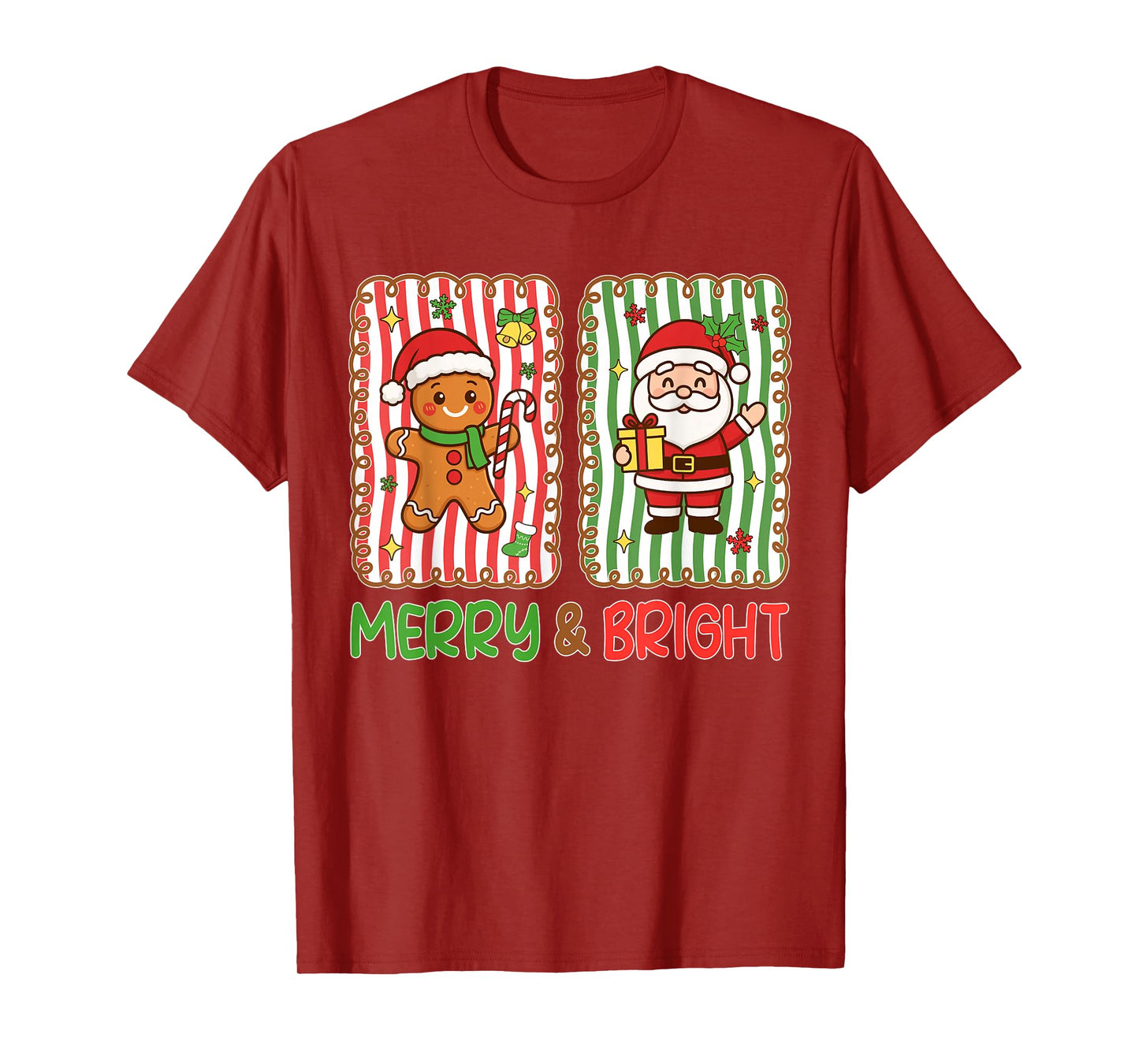 Merry and Bright Christmas Santa Gingerbread Men Women Kids T-Shirt