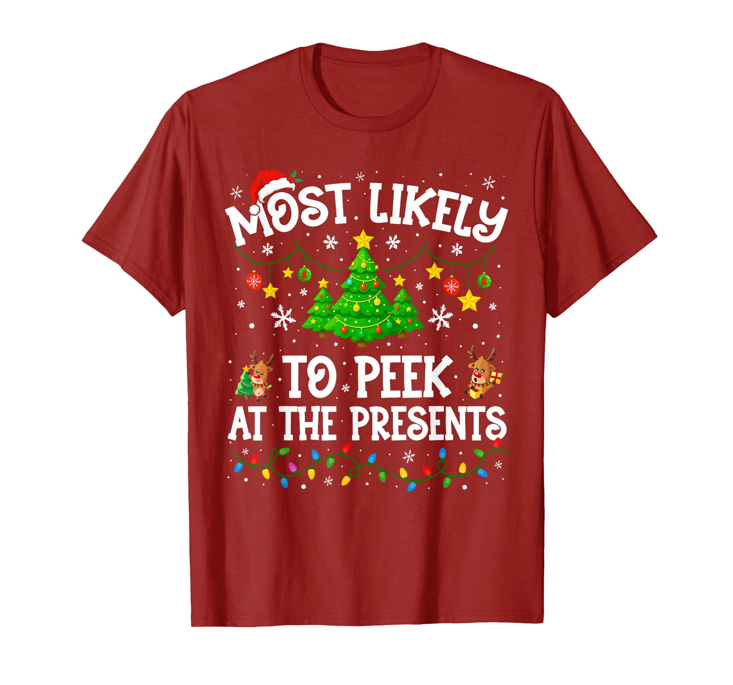 Most Likely to Peek at The Presents Funny Christmas Family T-Shirt