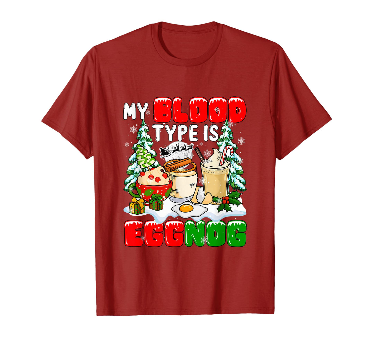 My Blood Type is Eggnog Christmas Funny Joke Drinker Family T-Shirt