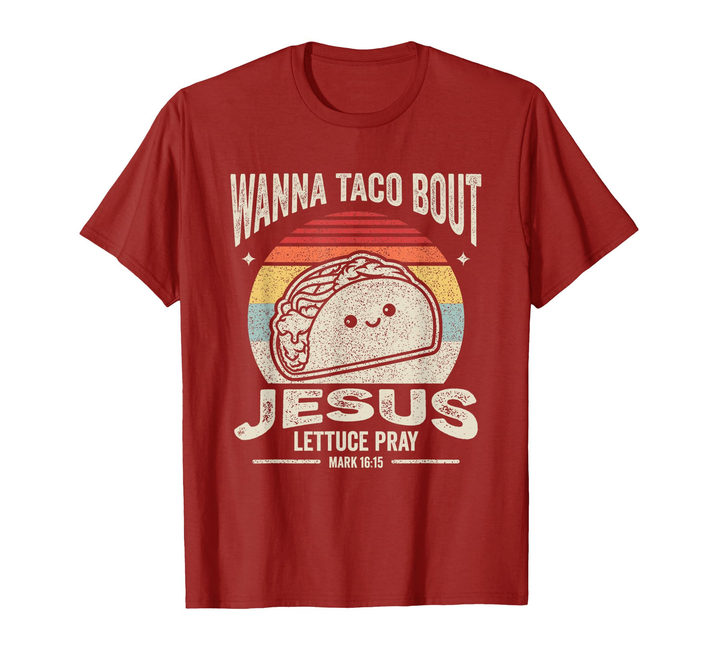 Christian Taco Retro Wanna Taco Bout Jesus Cinco de Mayo T-Shirt