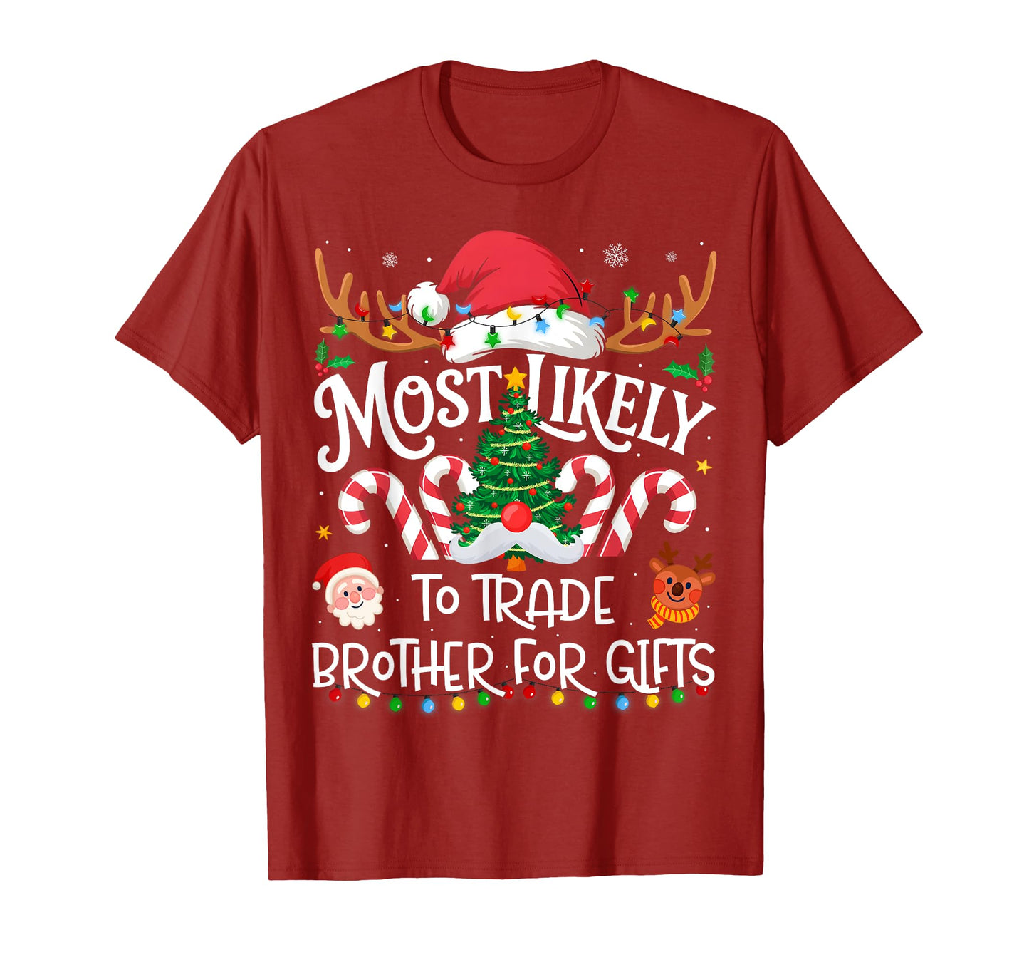 Most Likely to Trade Brother for Gifts Family Christmas T-Shirt
