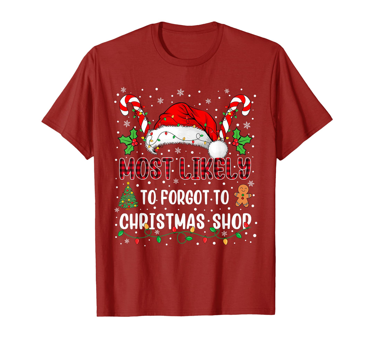 Most Likely to Forgot to Christmas Shop Family Xmas Matching T-Shirt