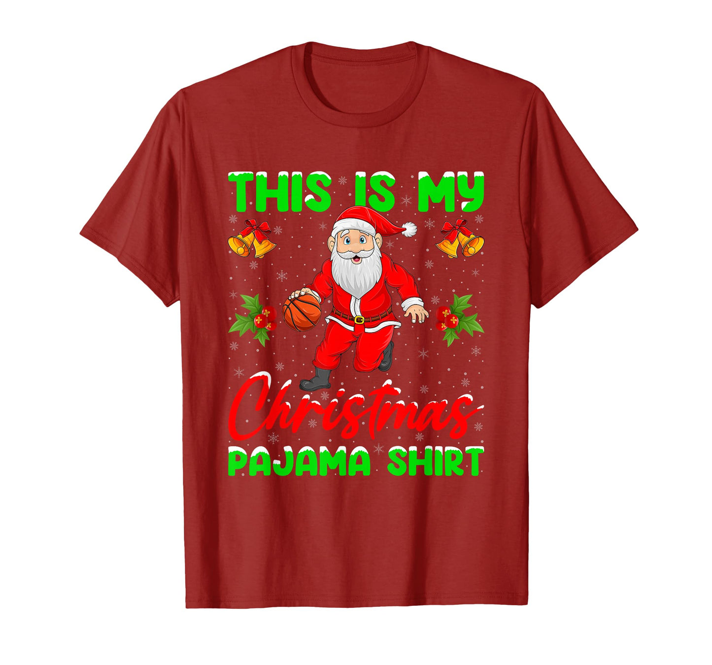This is My Christmas Pajamas Funny Santa Playing Basketball T-Shirt