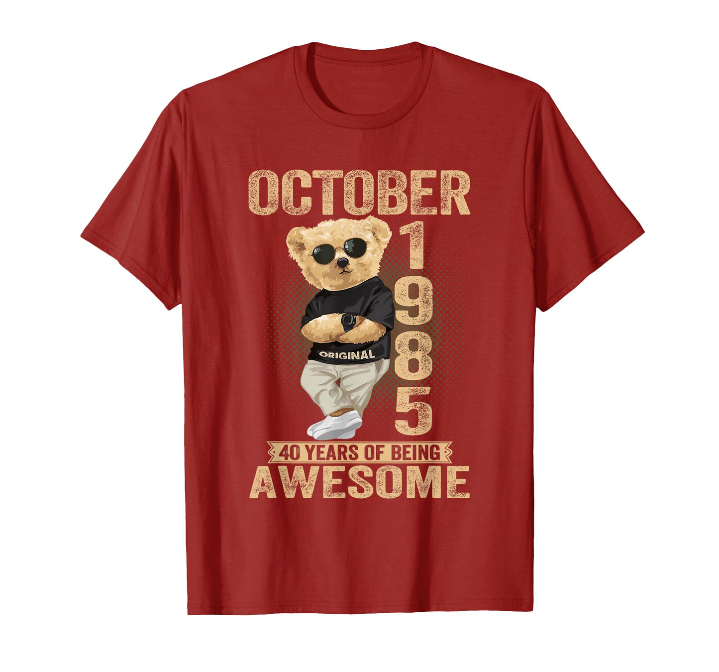 October 40th Birthday Men Women 1985 Awesome Teddy Bear T-Shirt