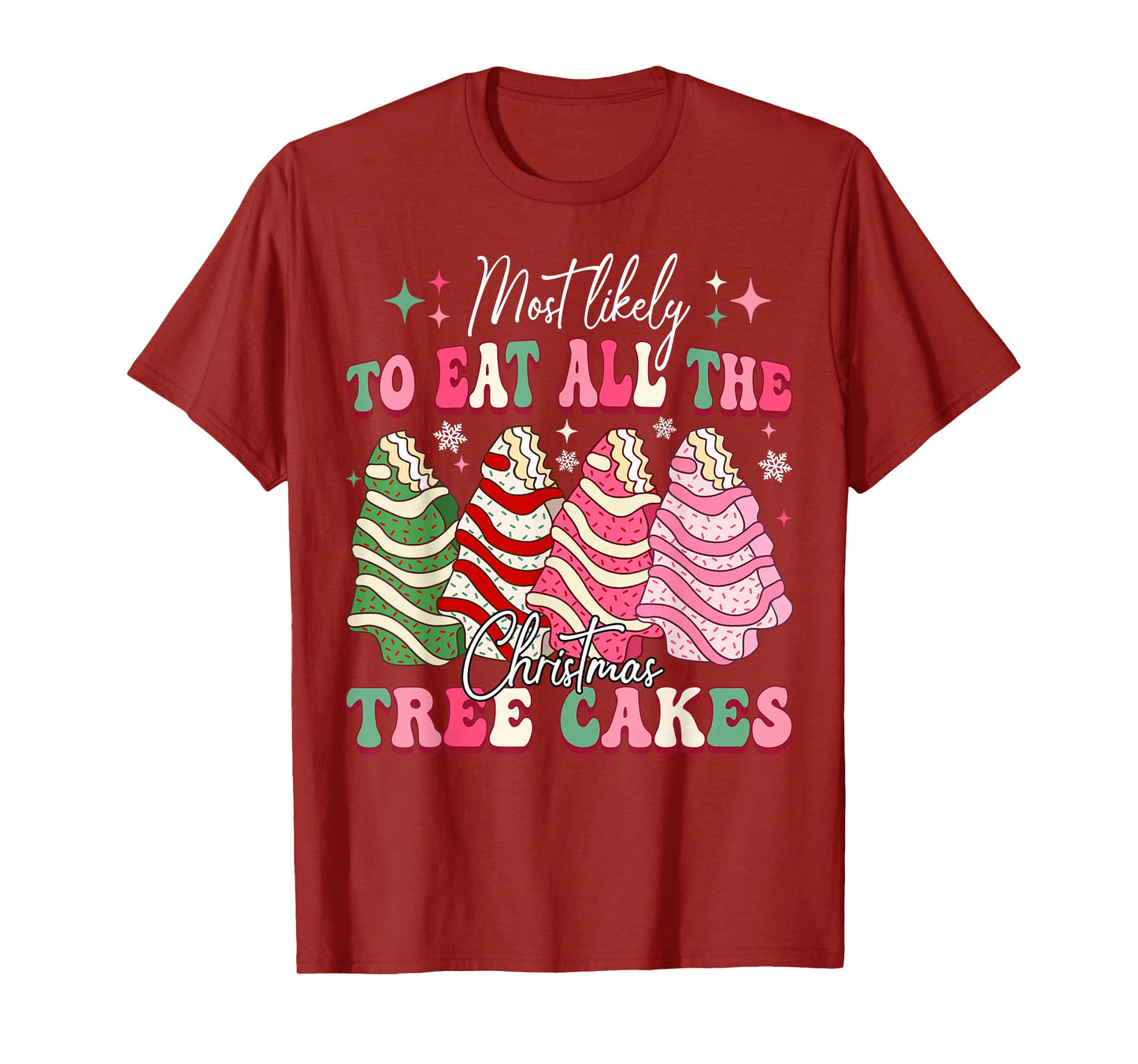 Most Likely to Eat All The Christmas Tree Cake Xmas Pajamas T-Shirt