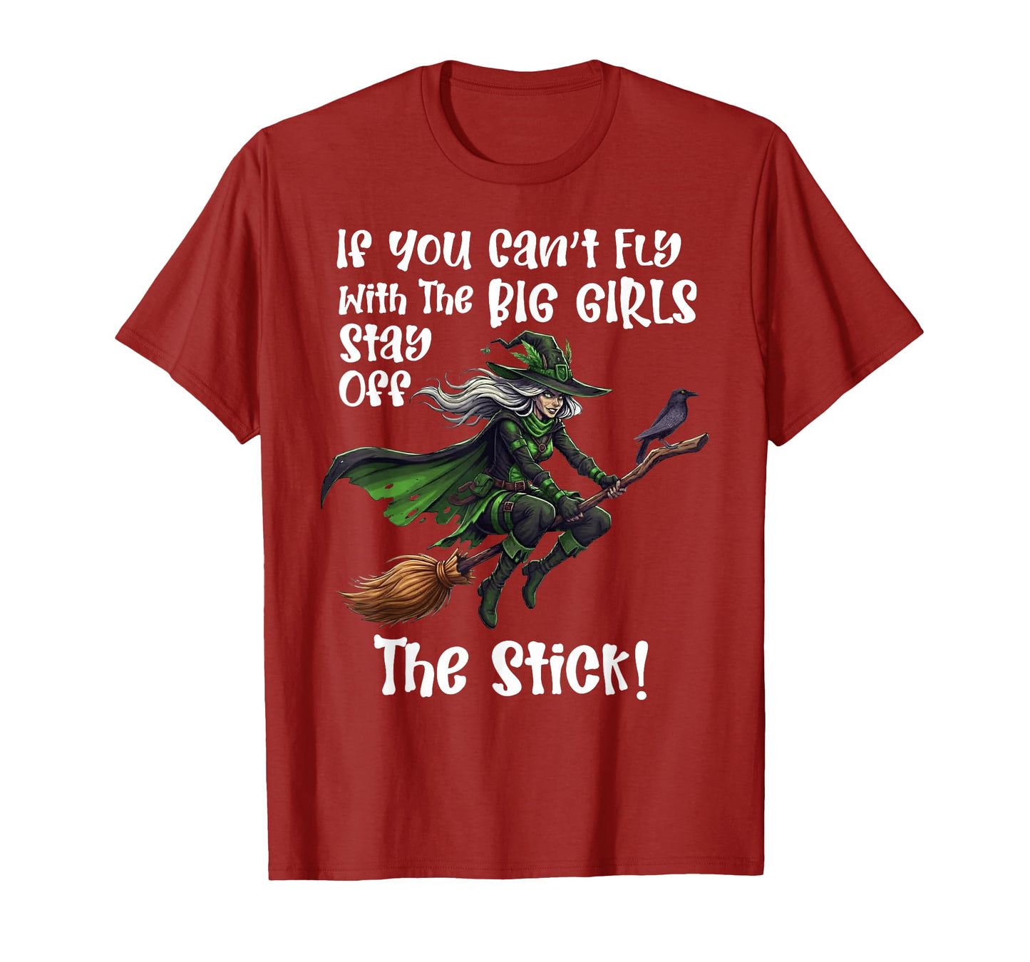 Fly with Big Girls Funny Witch Quote T-Shirt