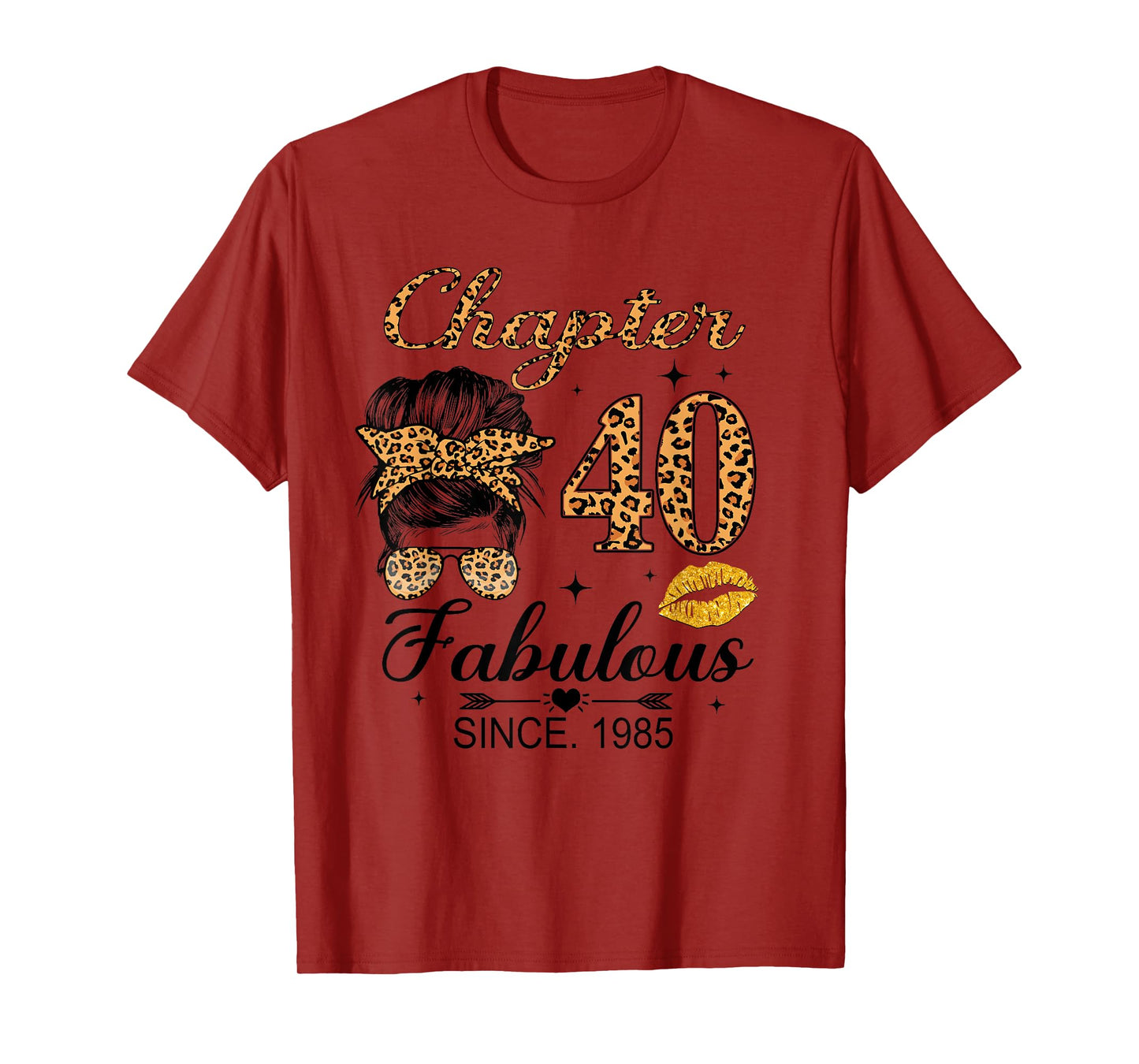Chapter 40 Fabulous Since 1985 40th Birthday Messy Bun T-Shirt