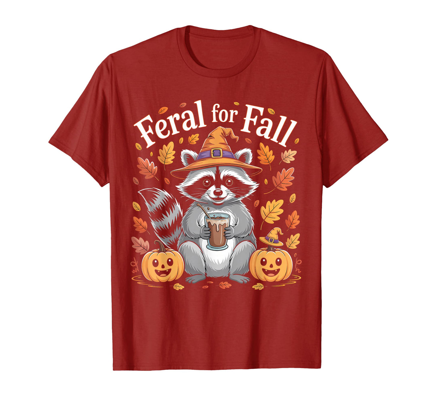 Feral for Fall Cute Raccoon Autumn Design T-Shirt
