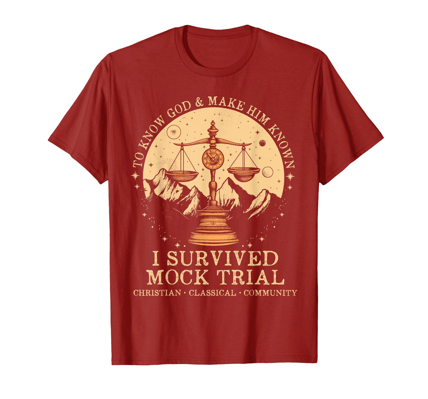 To Know God And Make Him Know I Survived Mock Trial T-Shirt