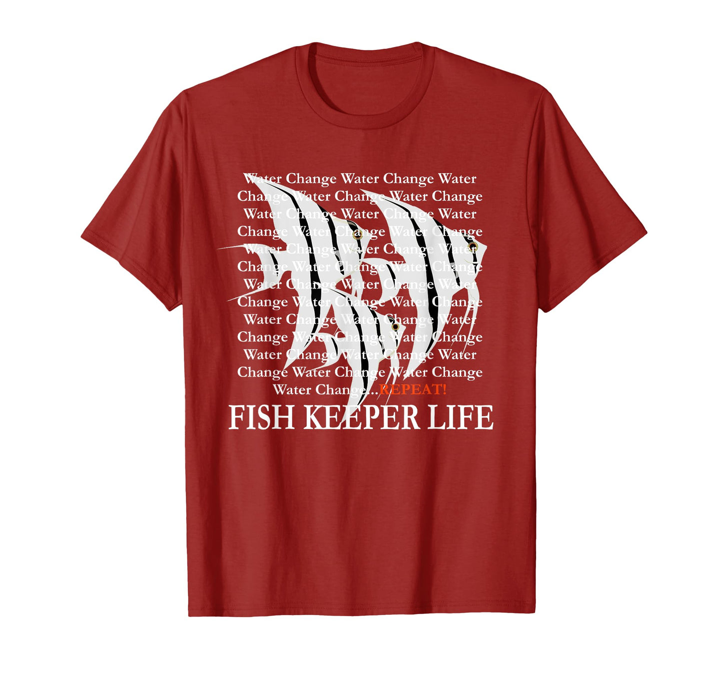 Water Change Repeat Fish Keeper Life, Tropical Angelfish T-Shirt