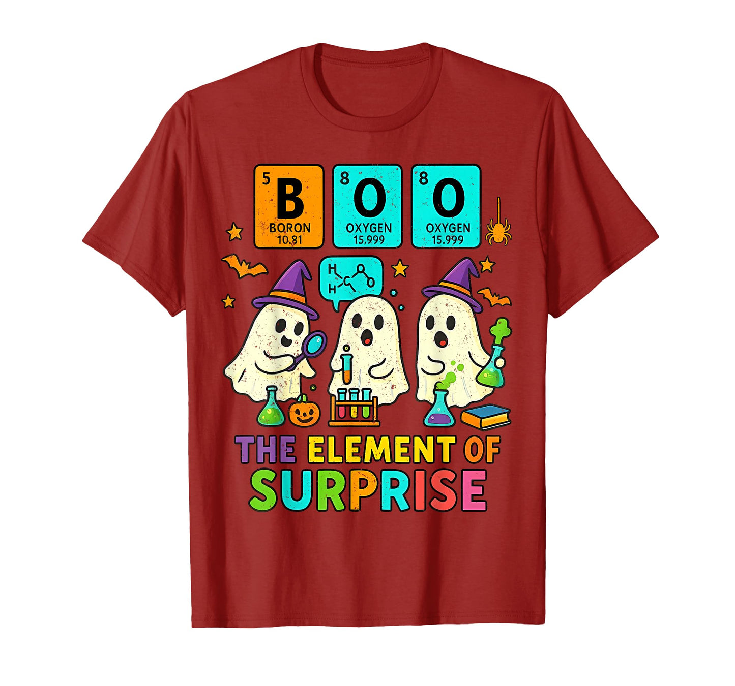 Boo The Element of Surprise Cute Witch Ghost Science Teacher T-Shirt