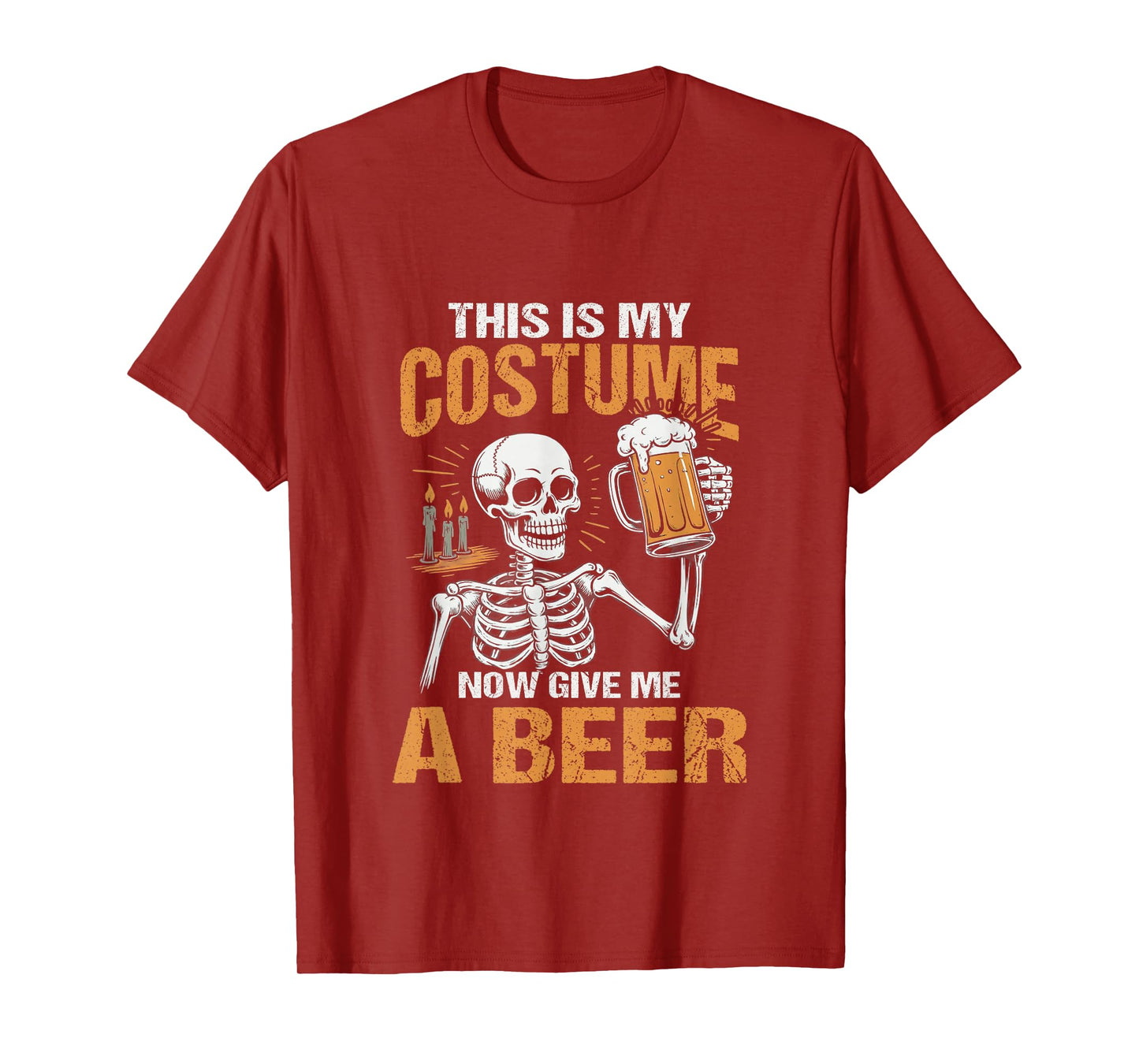 This is My Costume Now Give Me A Beer Halloween Skeleton T-Shirt