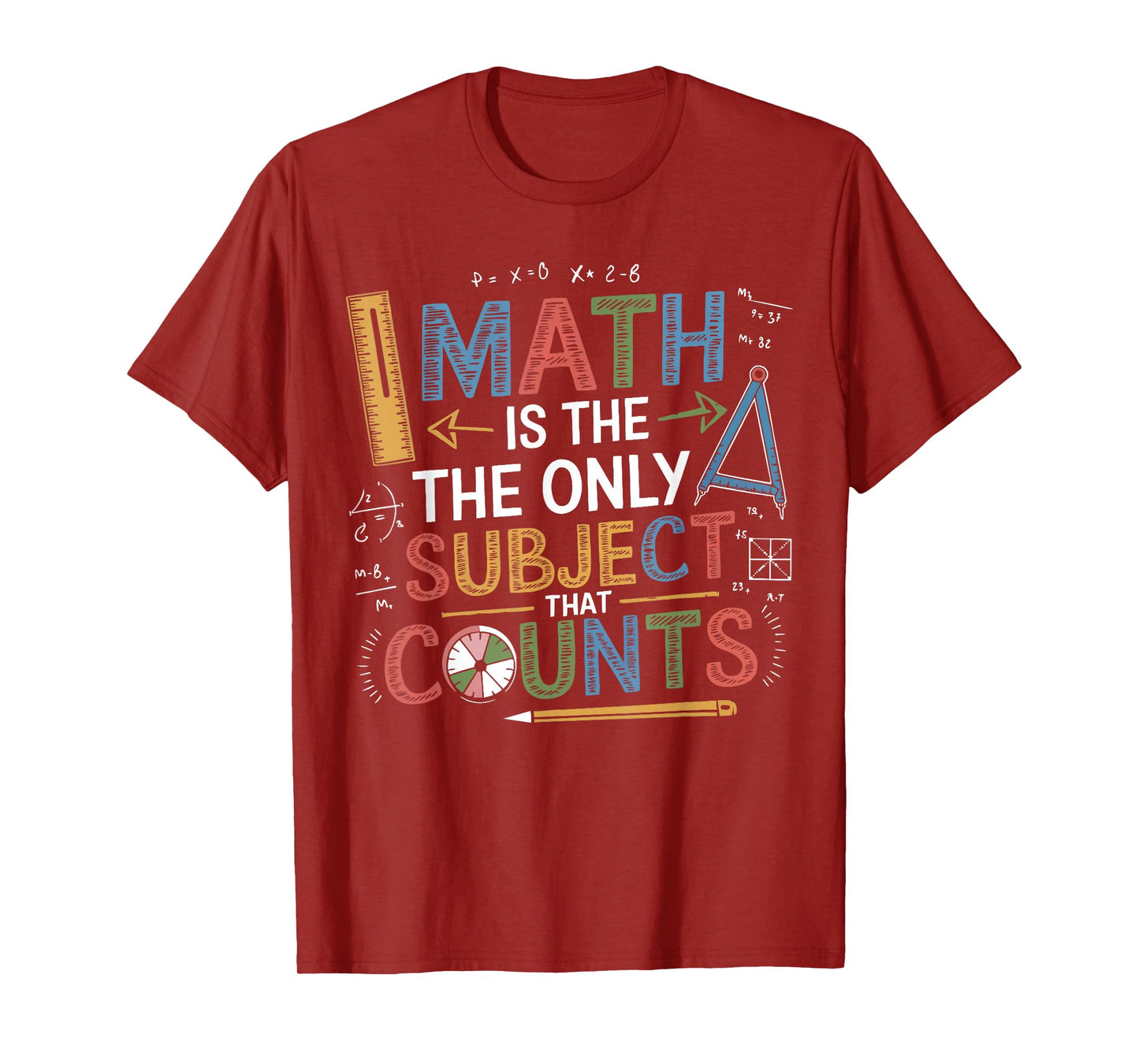 Funny Math Teacher Mathematician Subject Mathematics Joke T-Shirt