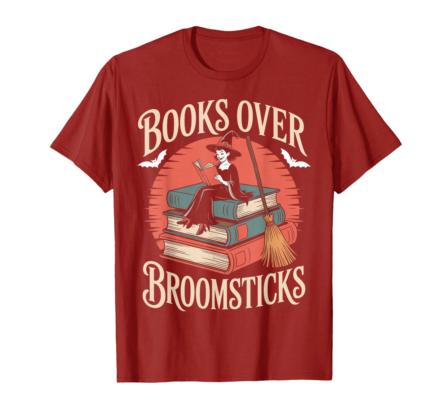 Books Over Broomsticks Witches Bookish Book Reader Reading T-Shirt
