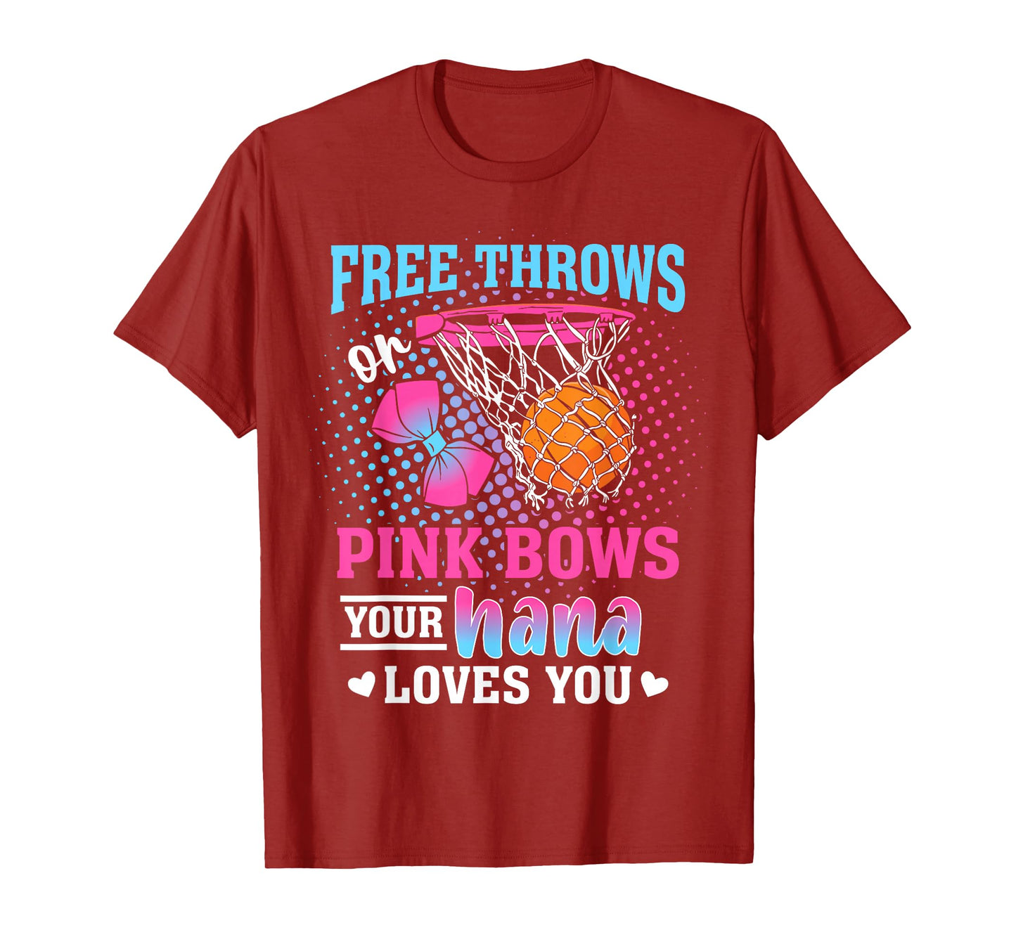 Free Throws or Pink Bows Your Nana Loves You Gender Reveal T-Shirt