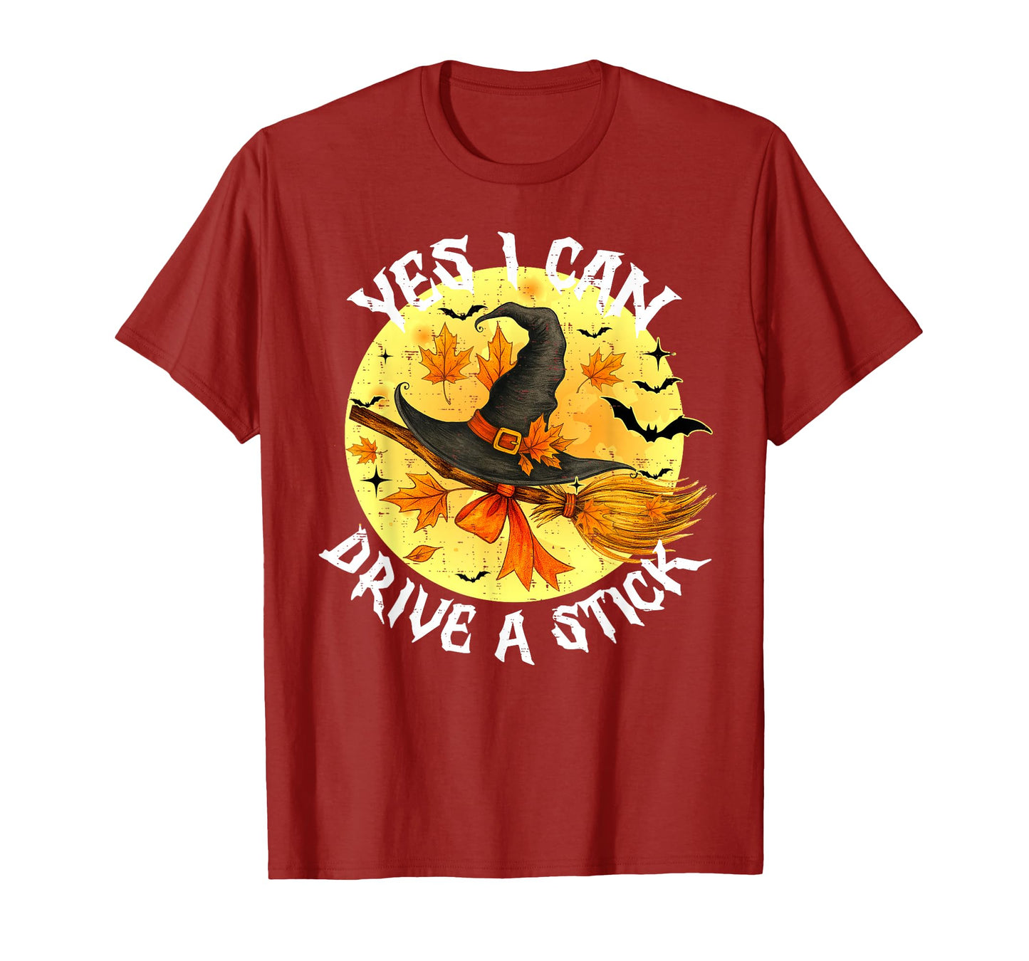 Yes I Can Drive A Stick Funny Halloween Spooky Witch T-Shirt