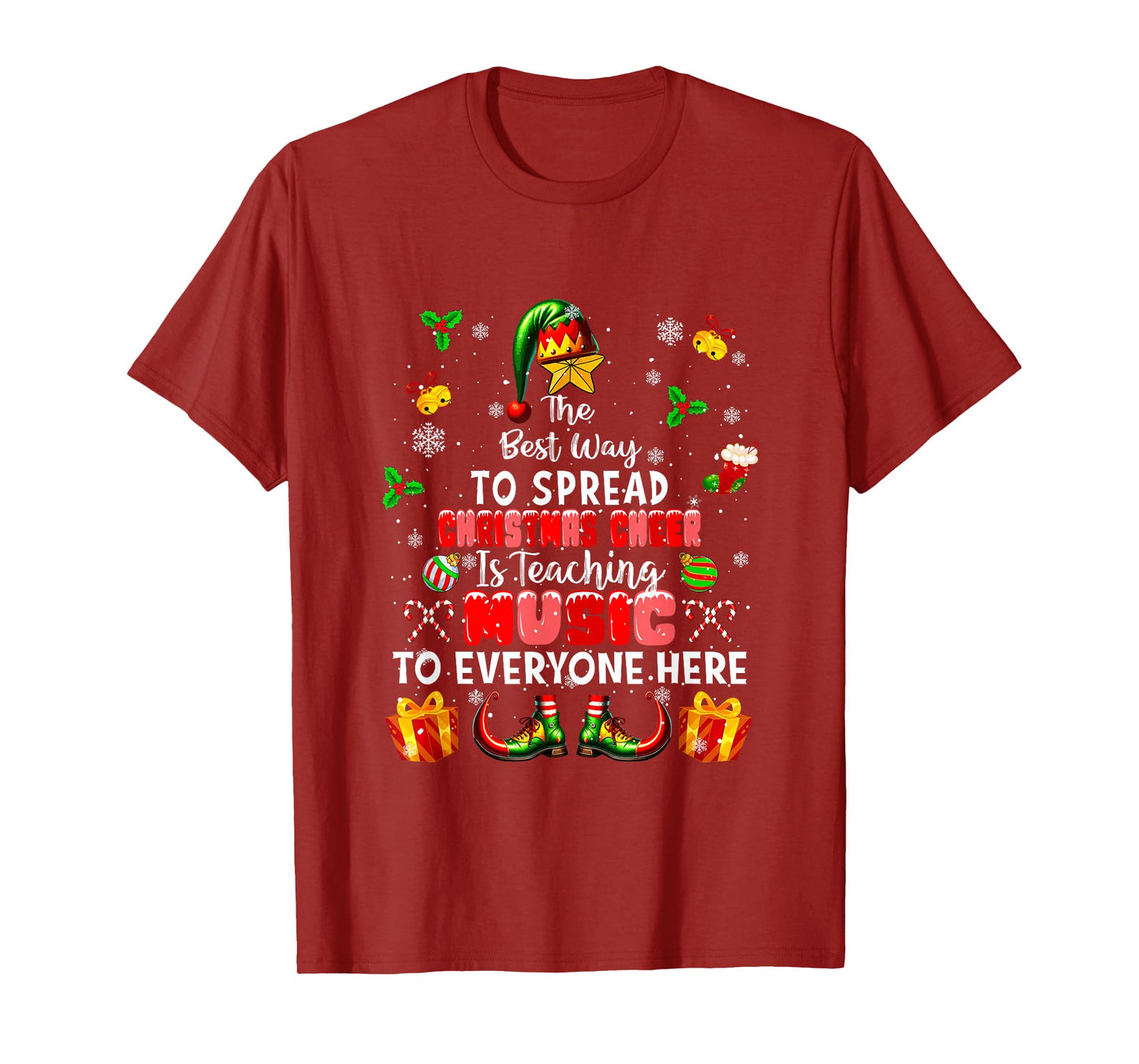 Best Way to Spread Xmas Cheer Teaching Music Teacher Elf T-Shirt