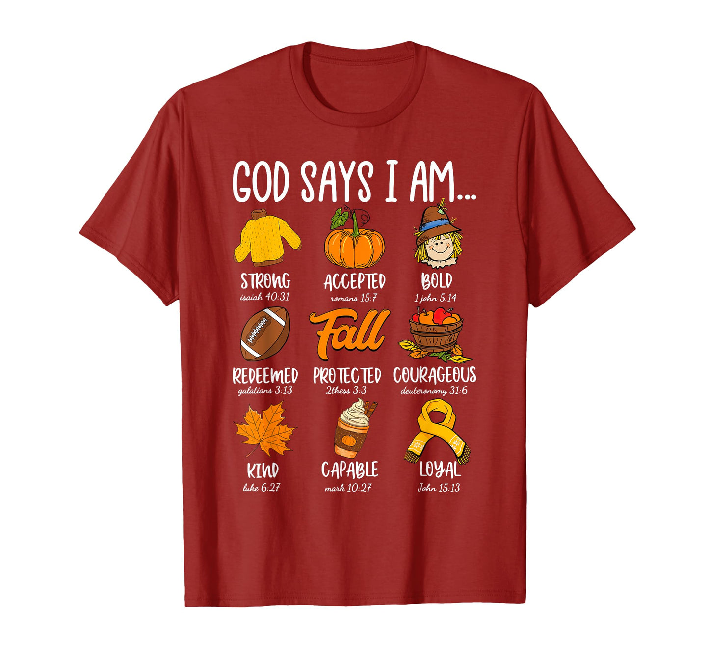 God Says I Am Fall Vibes Autumn Christian Women Men Kids T-Shirt