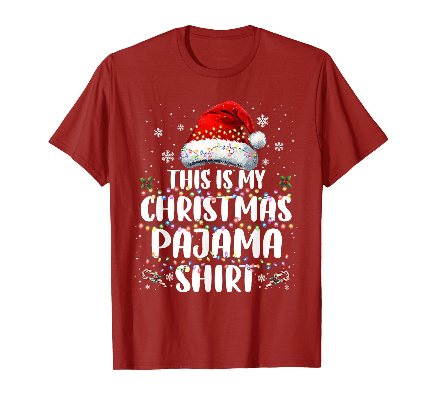 This is My Christmas Pajama Shirt Funny Xmas PJs Men Women T-Shirt