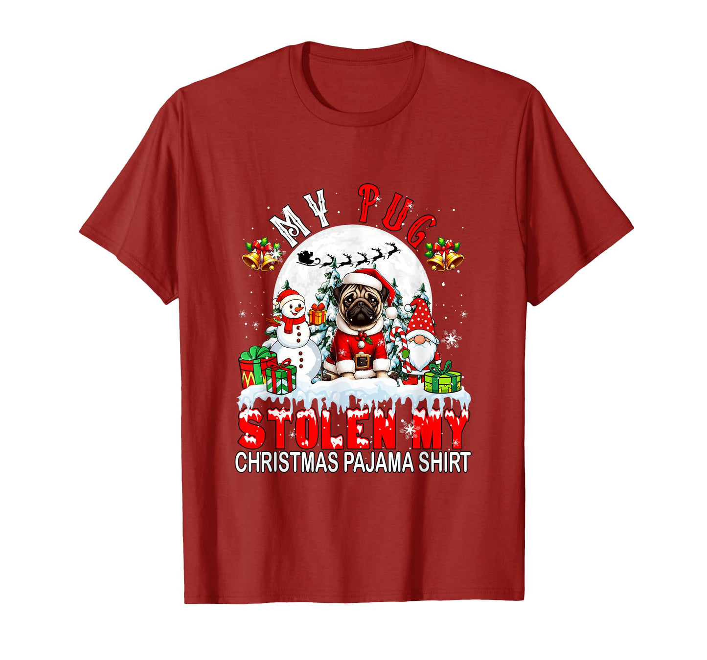 My Pug Stolen My Christmas Pajama Shirt Santa Dog Owner T-Shirt