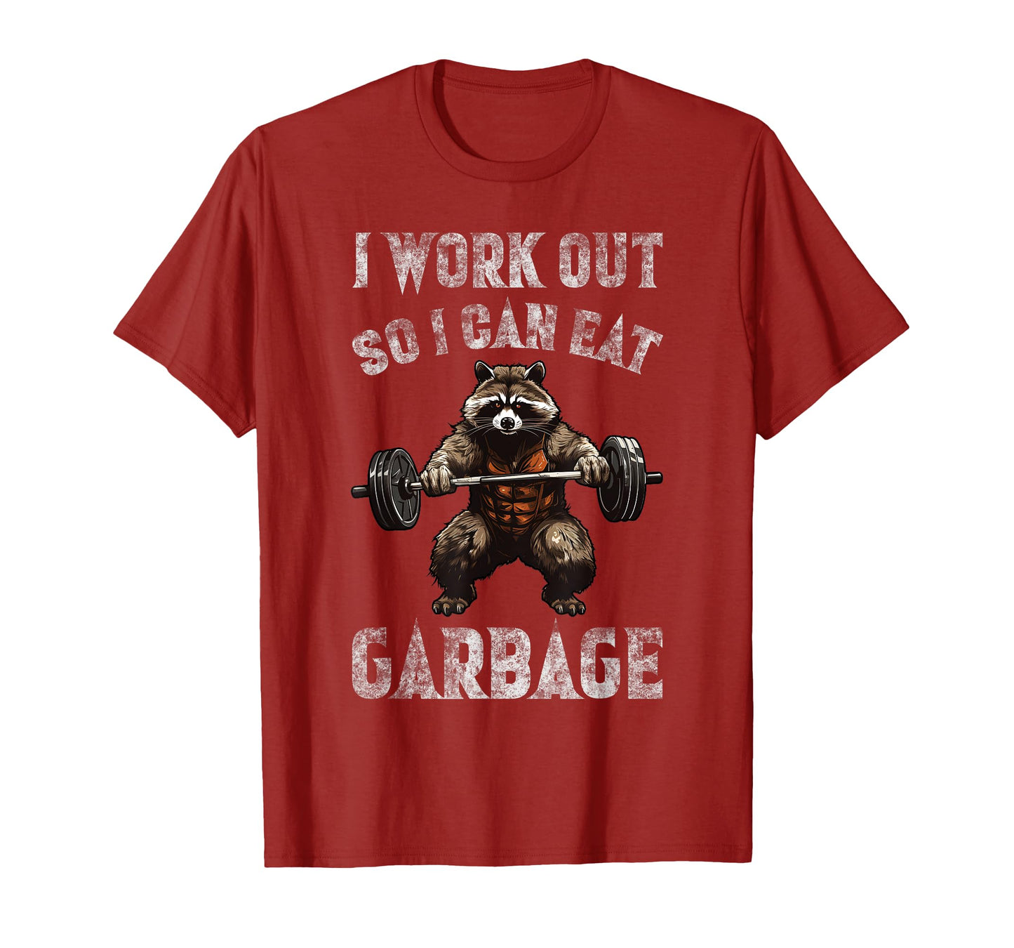 I Work Out So I Can Eat Garbage - Fitness Funny Raccoon Gym T-Shirt
