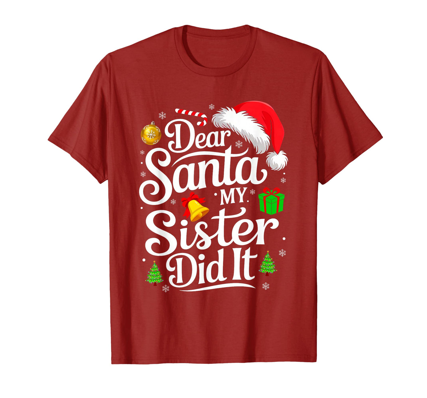 Dear Santa My Sister Did It Matching Family Funny Christmas T-Shirt