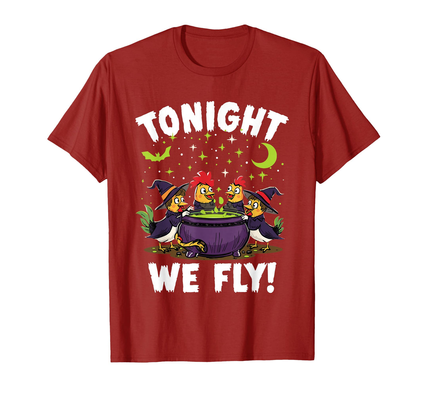 Tonight We Fly Funny Witchy Chickens Spooky Farm Halloween T-Shirt