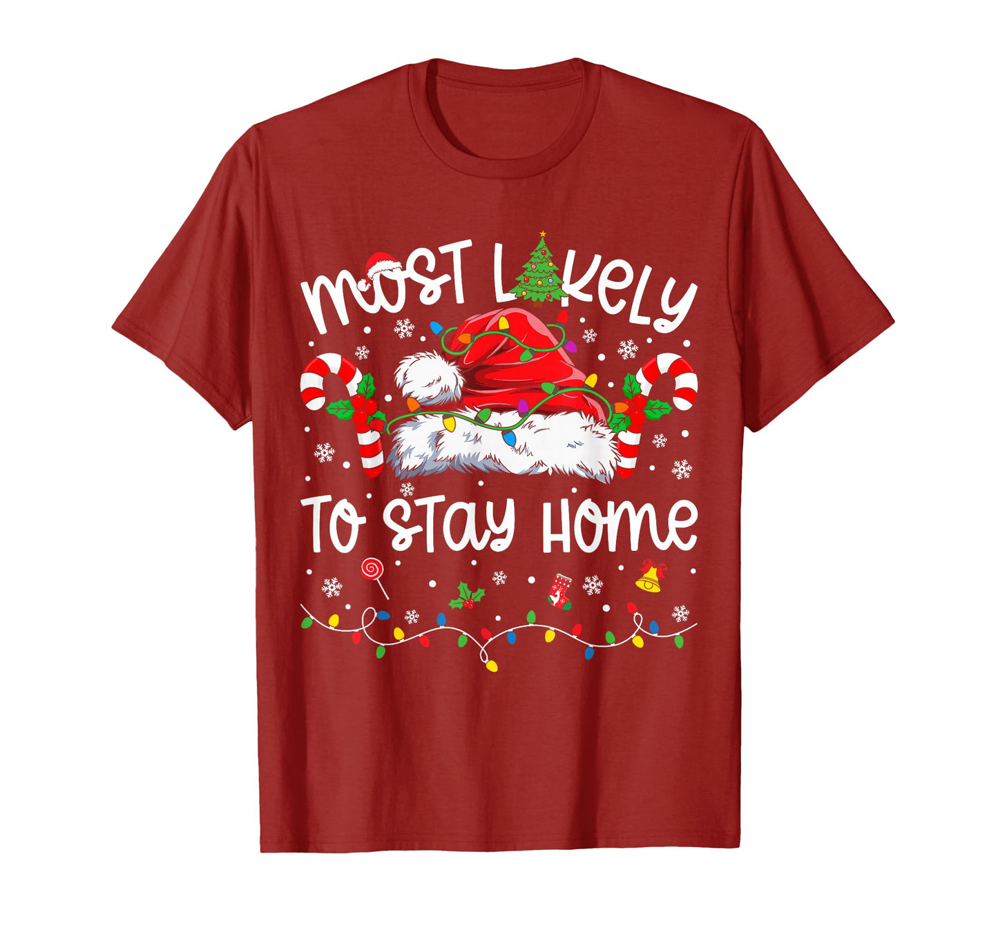 Most Likely to Stay Home Family Matching Christmas Pajamas T-Shirt