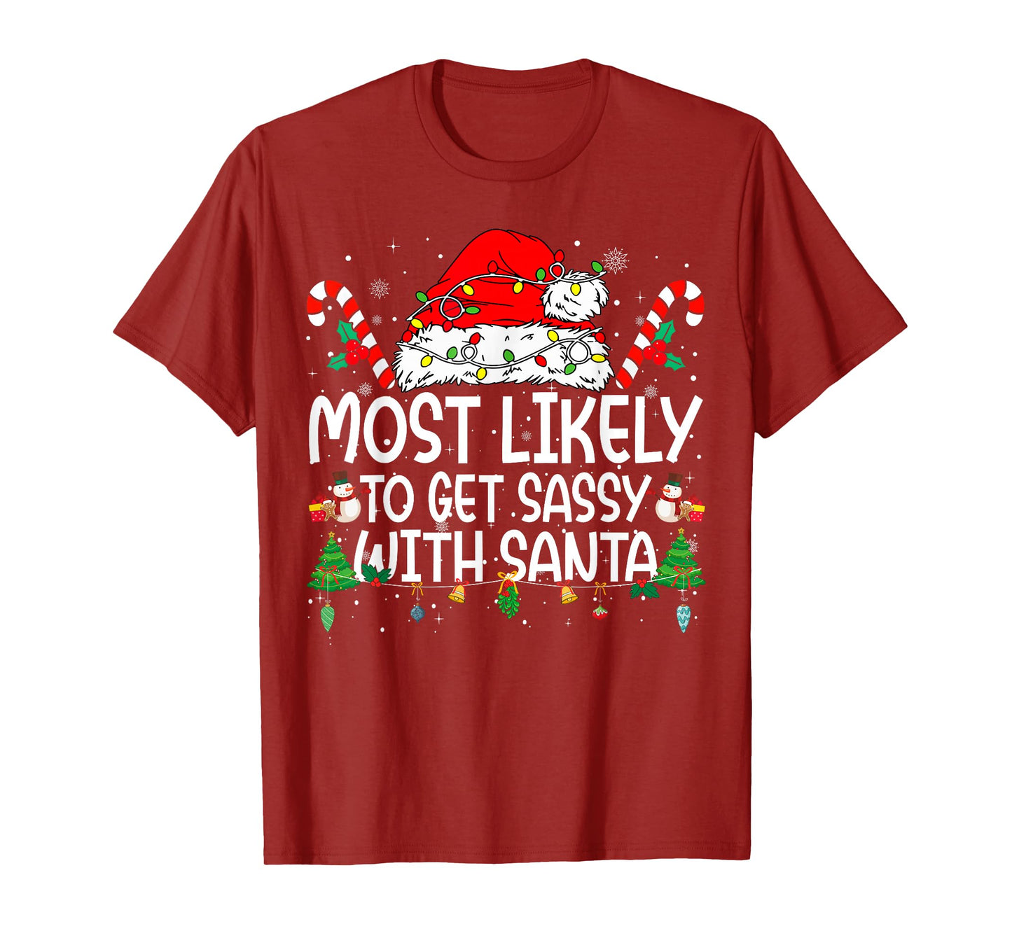 Family Matching Xmas Most Likely to Get Sassy with Santa T-Shirt