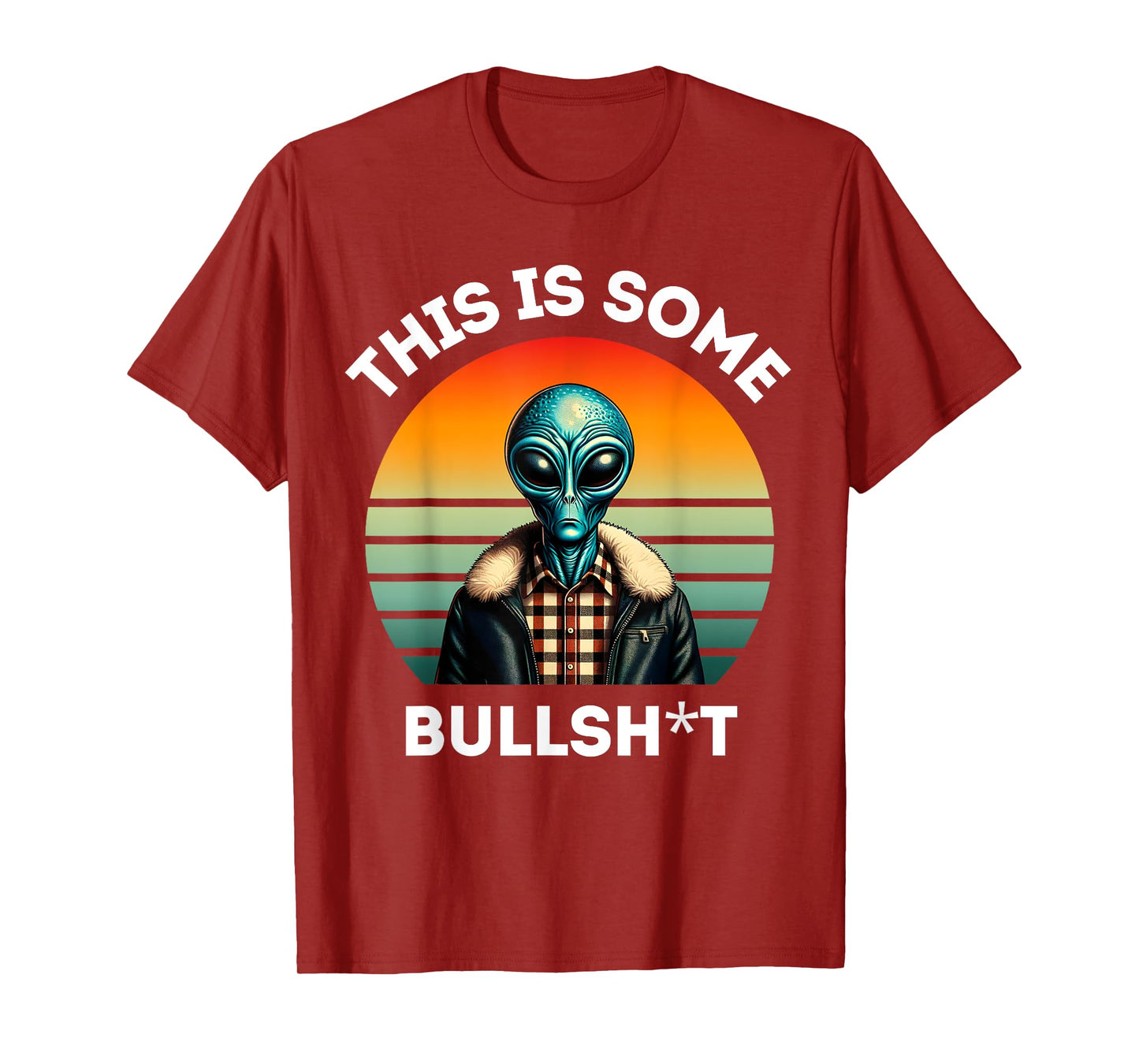 This Is Some Bullshit Resident Funny Swearing Alien Science T-Shirt