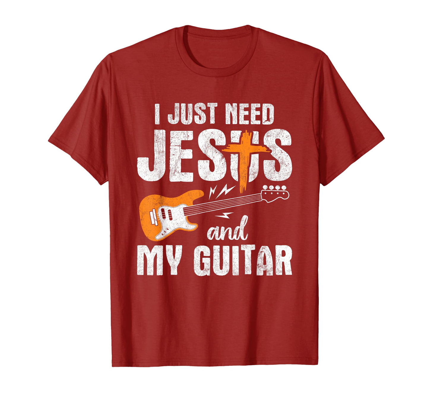 I Just Need Jesus And My Guitar T-Shirt