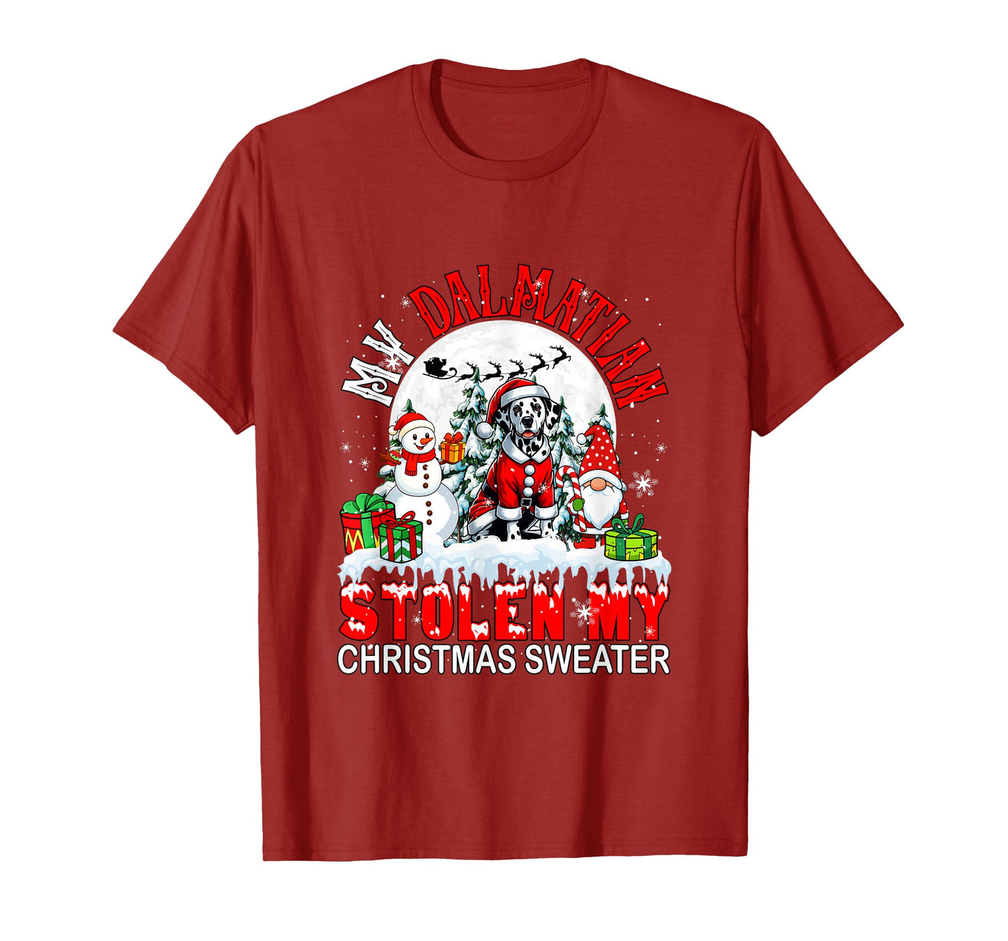 My Dalmatian Stolen My Christmas Sweater Santa Dog Owner T-Shirt