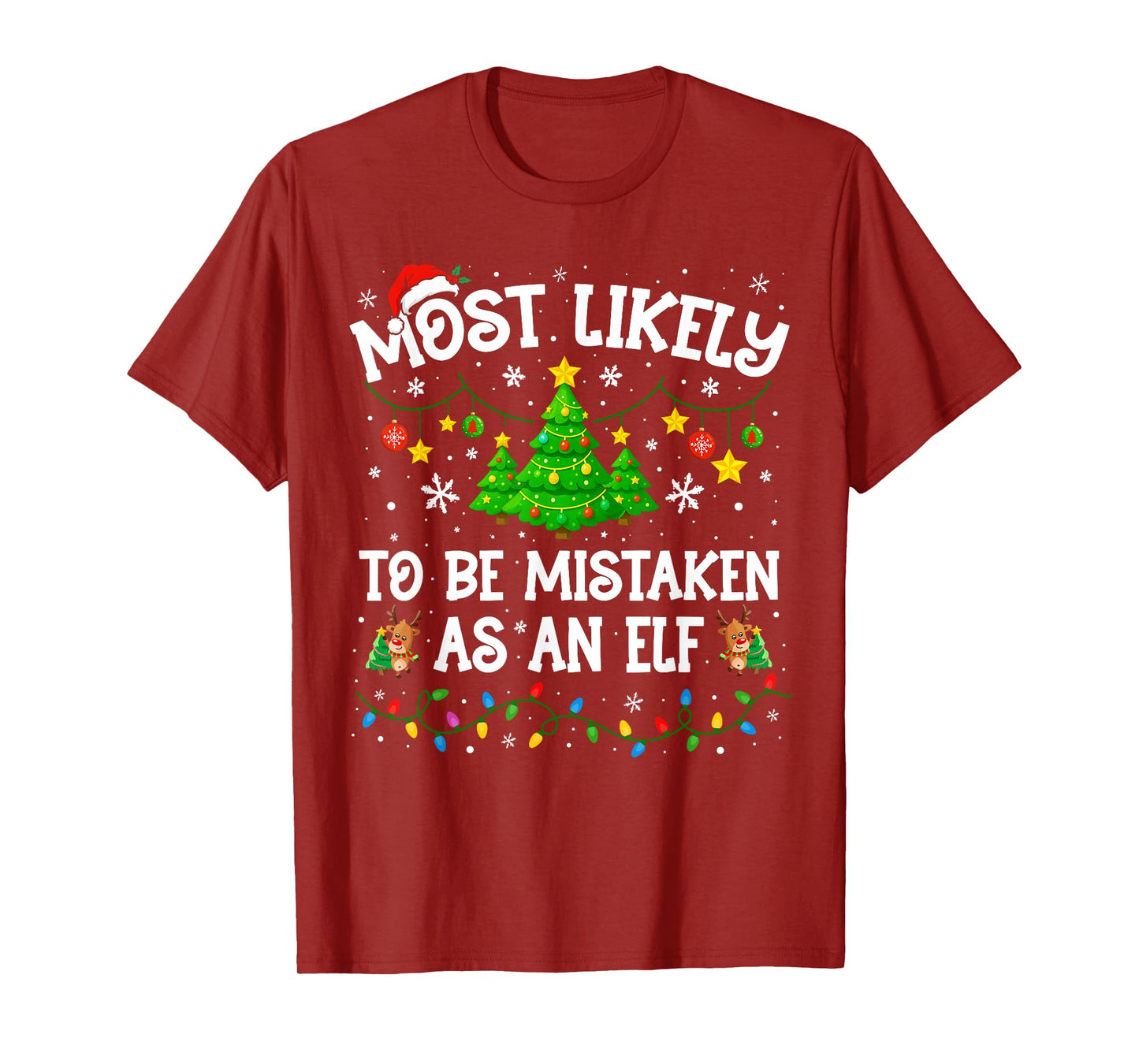 Most Likely to Be Mistaken As an Elf Funny Family Christmas T-Shirt