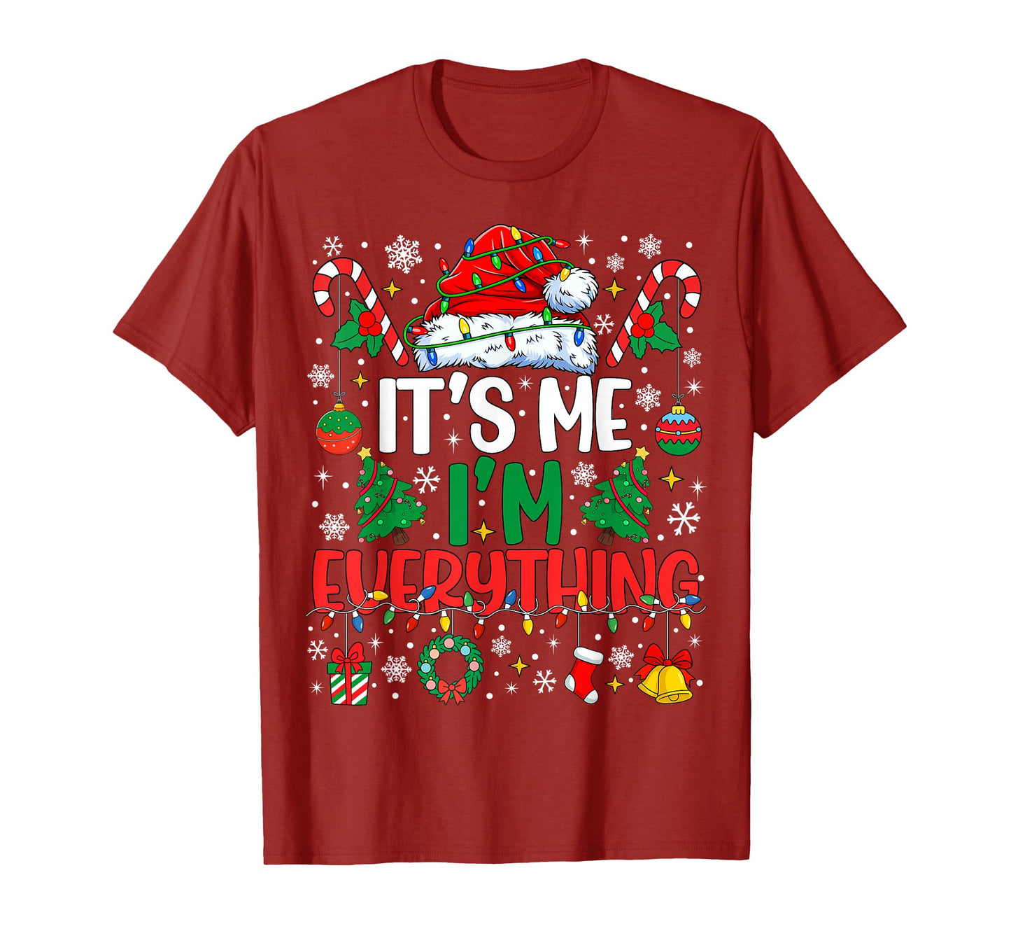 It's Me I'm Everything Christmas Romantic Couple Matching T-Shirt