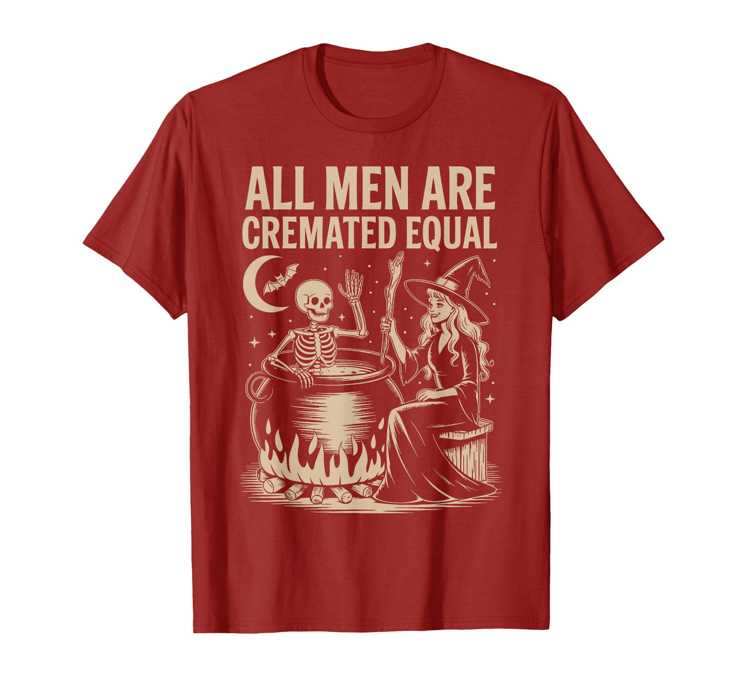All Men are Cremated Equal Funny Halloween Witch Skeleton T-Shirt
