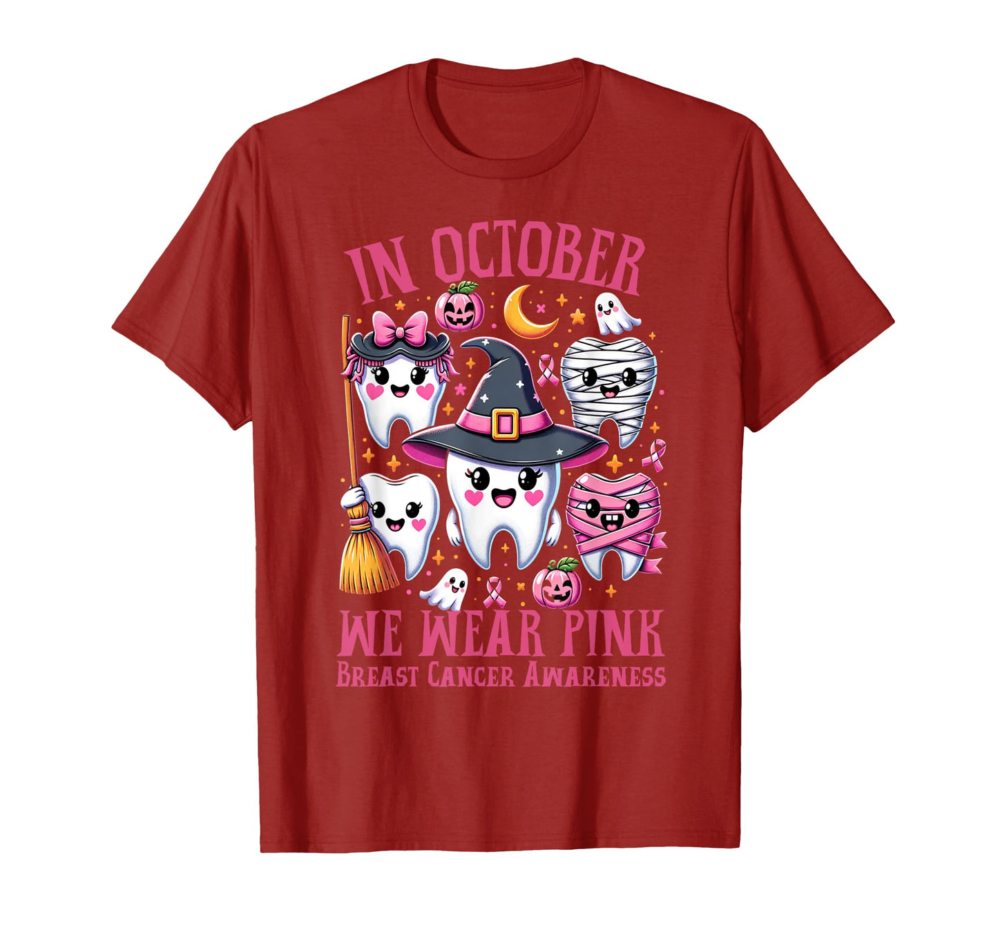 In October We Wear Pink Tooth Dental Breast Cancer Awareness T-Shirt